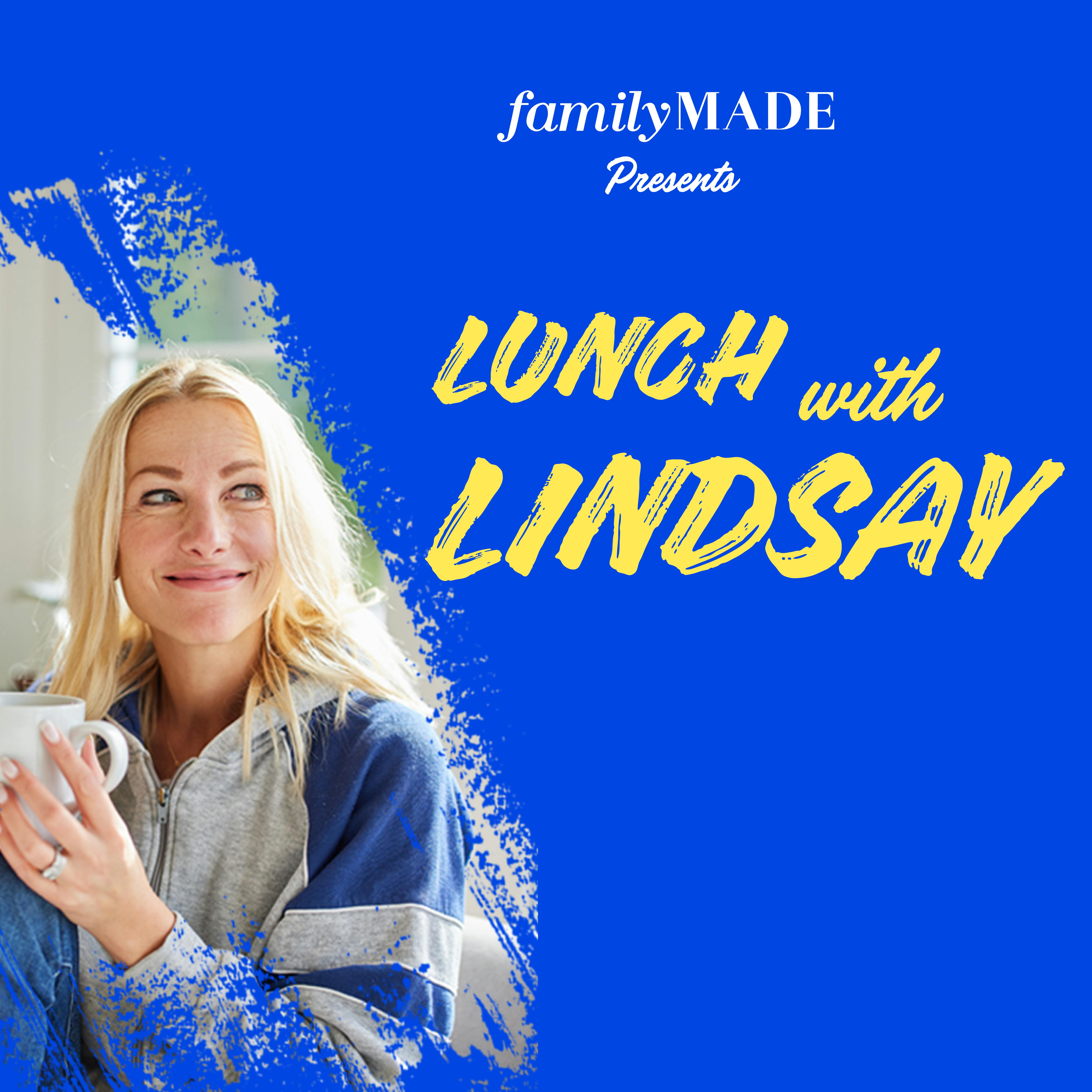 Lunch with Lindsay - football, friendship and fake it til you make it