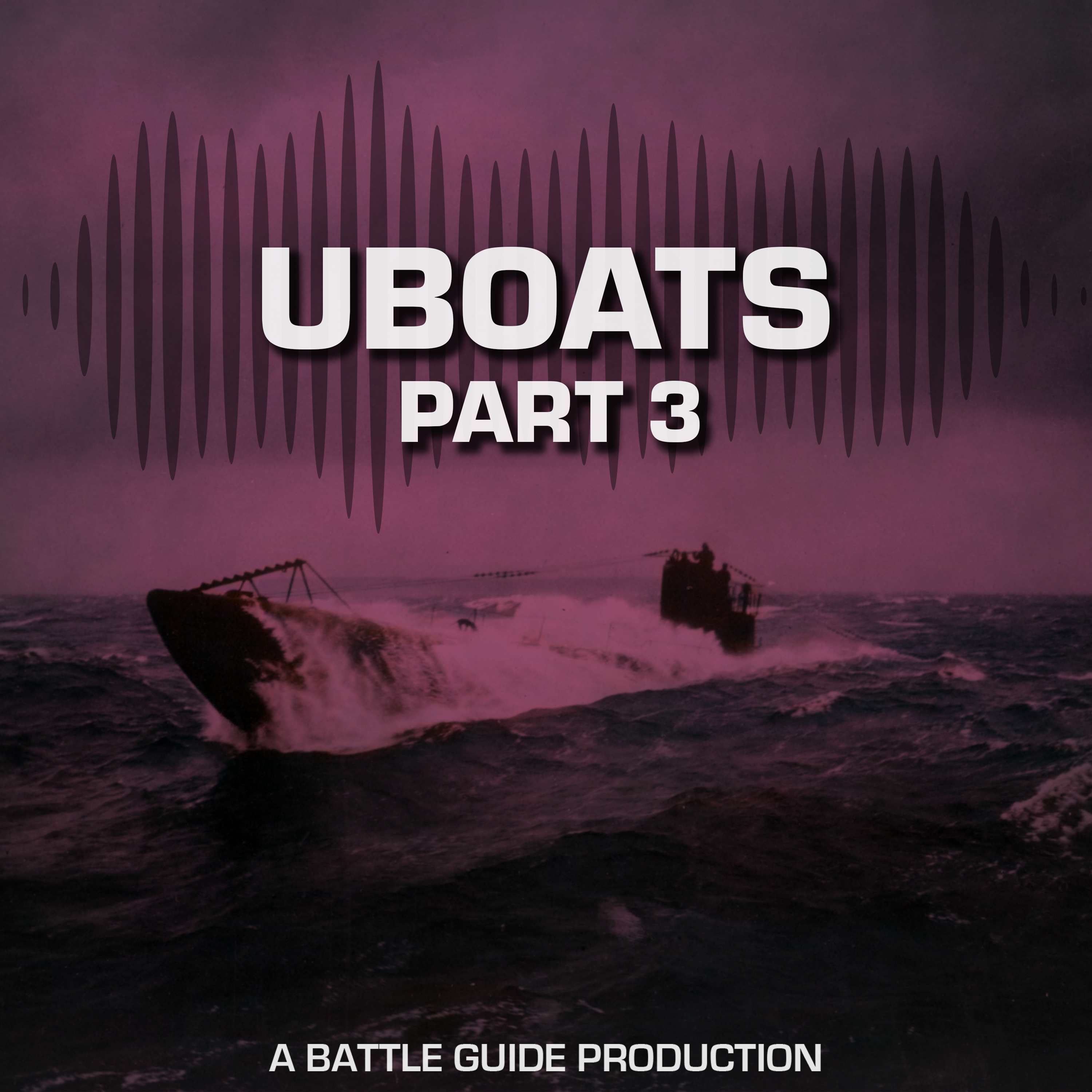 Episode 86: UBoats - Hunting the Hunters 1917-1918