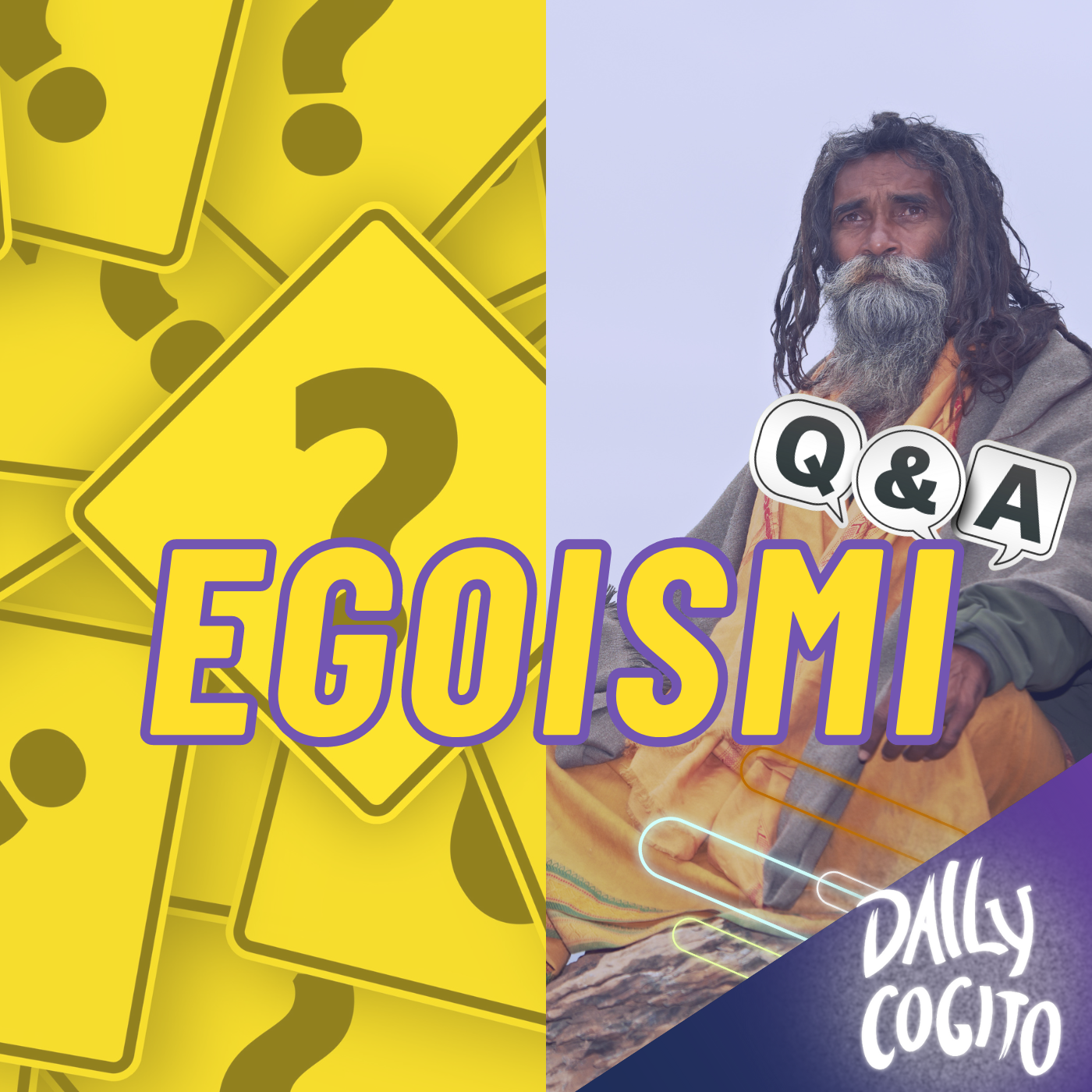 Il ruolo dell'Egoismo - La troppa Speranza - Influencer riluttanti (Q&A)