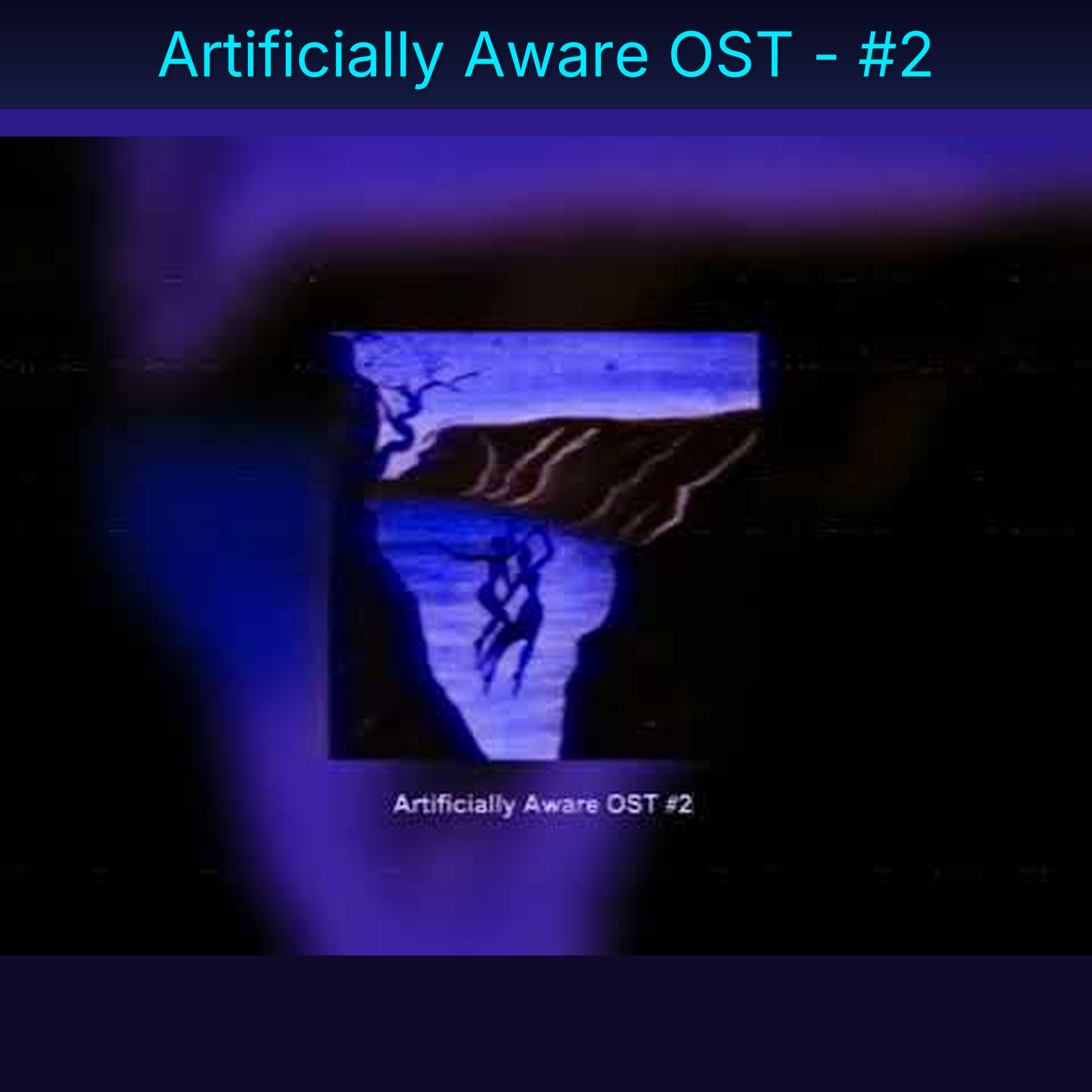 Artificially Aware OST - #2