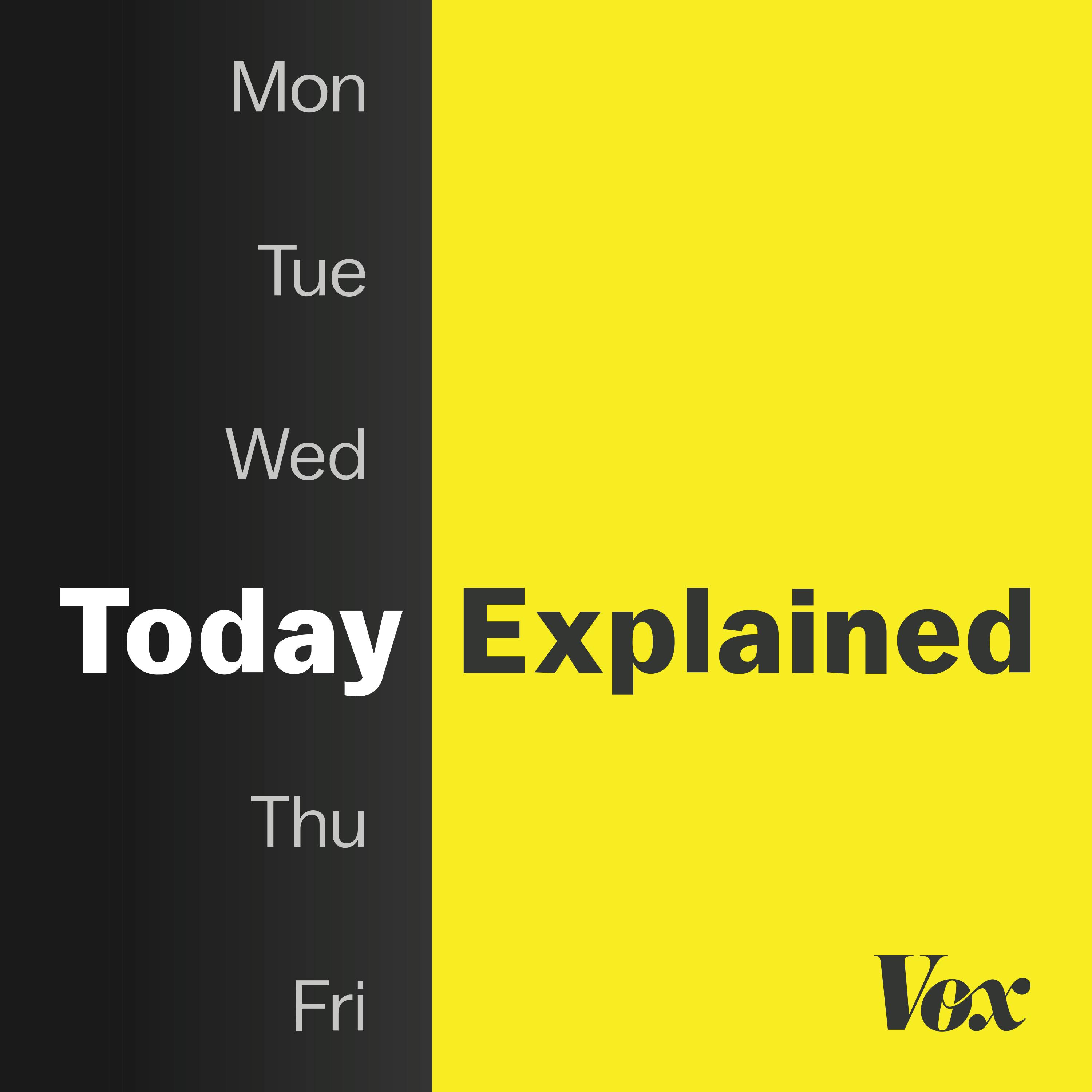 Today, Explained podcast