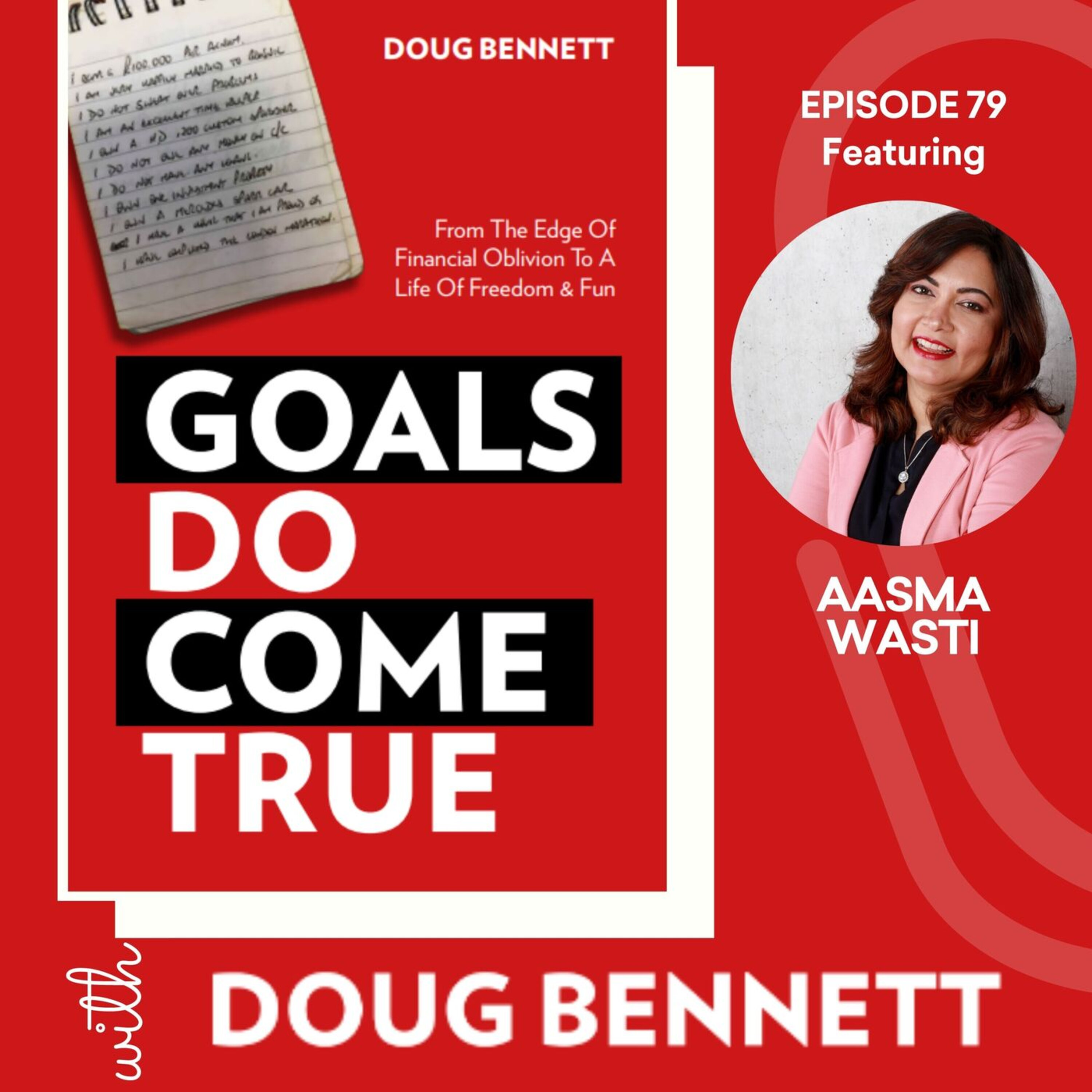 Goals DO Come True with Doug Bennett