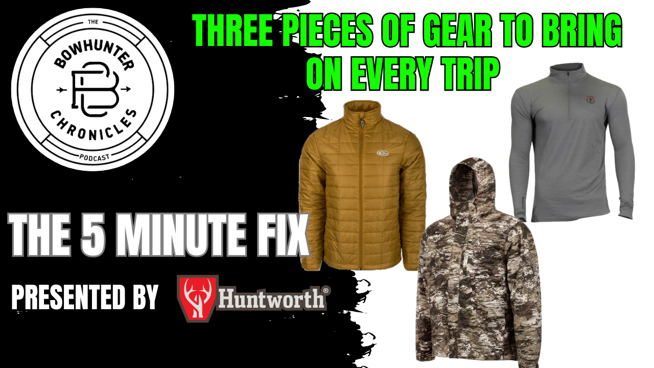 Five Minute Fix -  Three Pieces of Gear to Bring on Every Trip