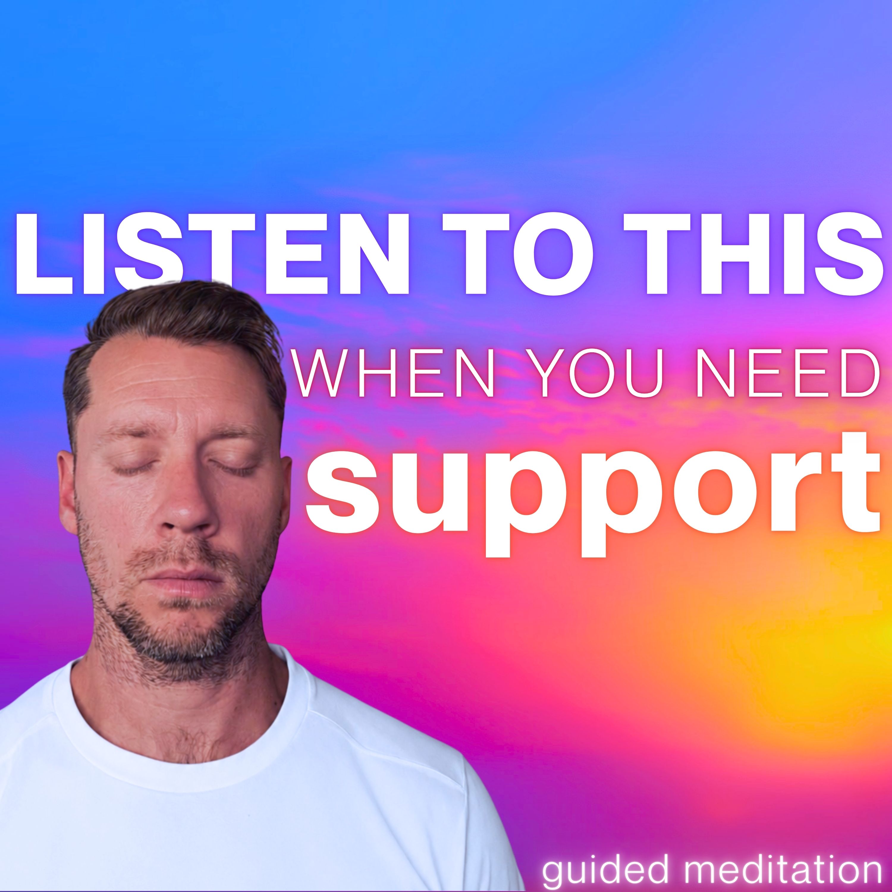 You Are Always Supported | Guided Meditation 10 Minutes episode artwork