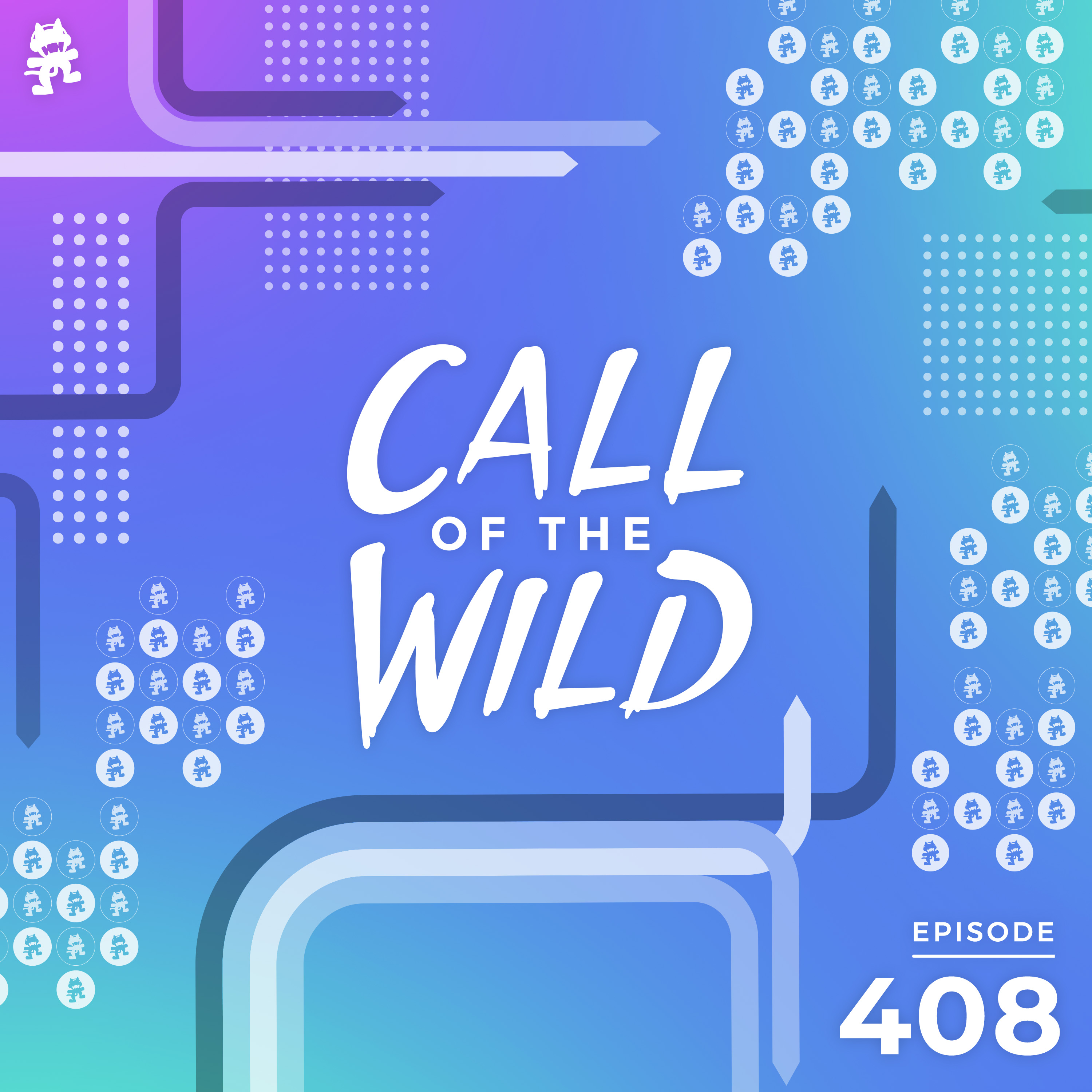 408 - Monstercat Call of the Wild (11th Anniversary Special)