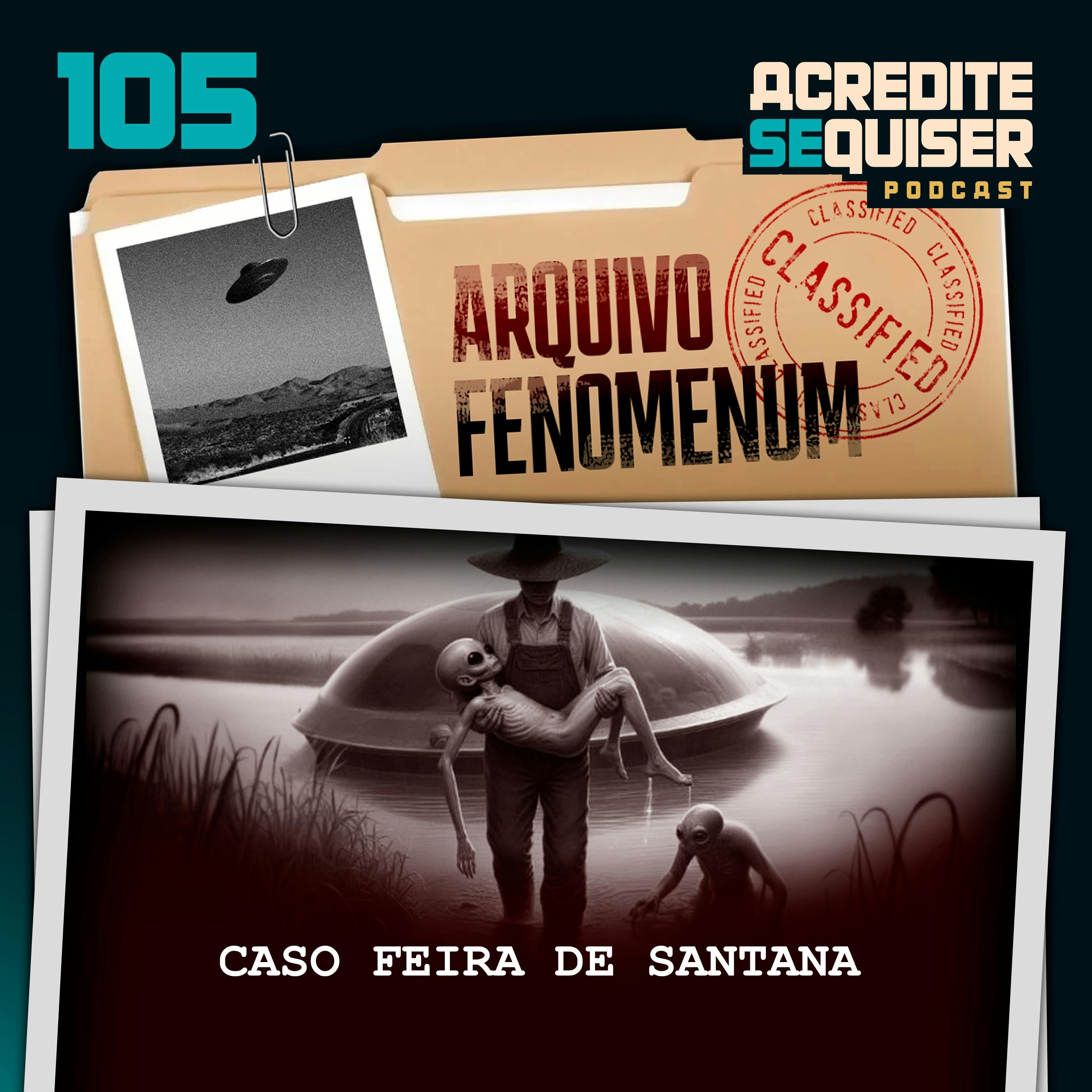 105 - Caso Feira de Santana 105 - Caso Feira de Santana