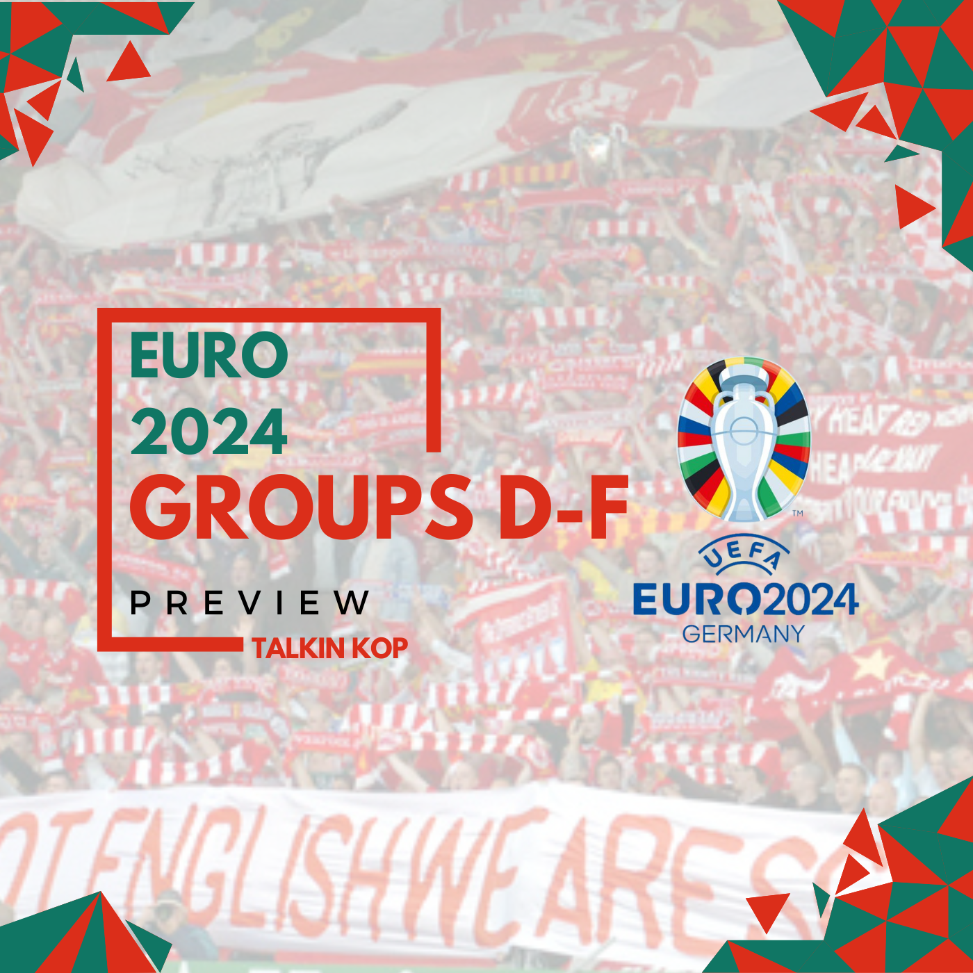 Euro 2024 Preview | Groups D to F episode artwork