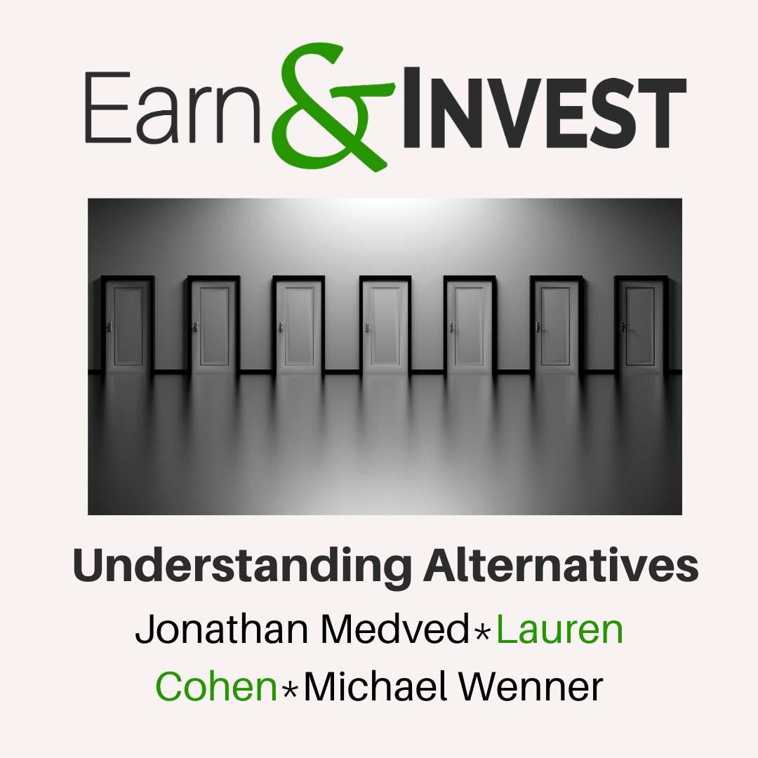 What You Need To Know About Alternative Investments w/ Jonathan Medved, Michael Wenner, and Lauren Cohen