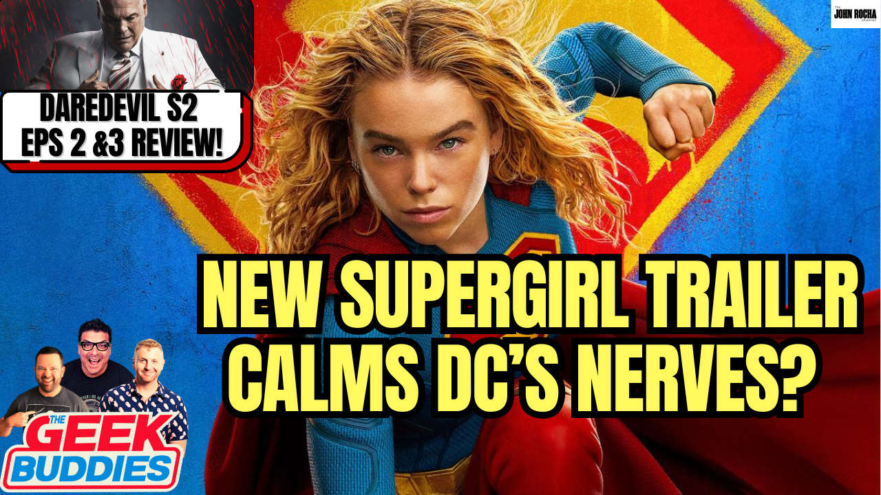 New SUPERGIRL, MOTU Trailers, DAREDEVIL BORN AGAIN S2 Eps 2 and 3