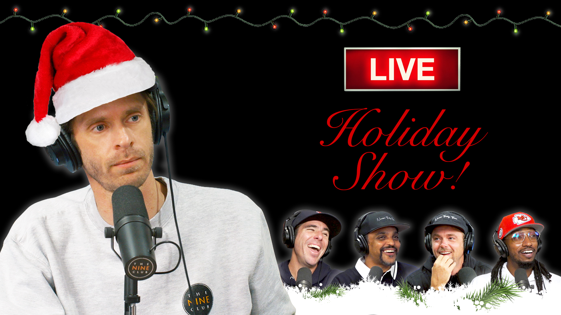 LIVE! The Nine Club Experience Holiday Show!