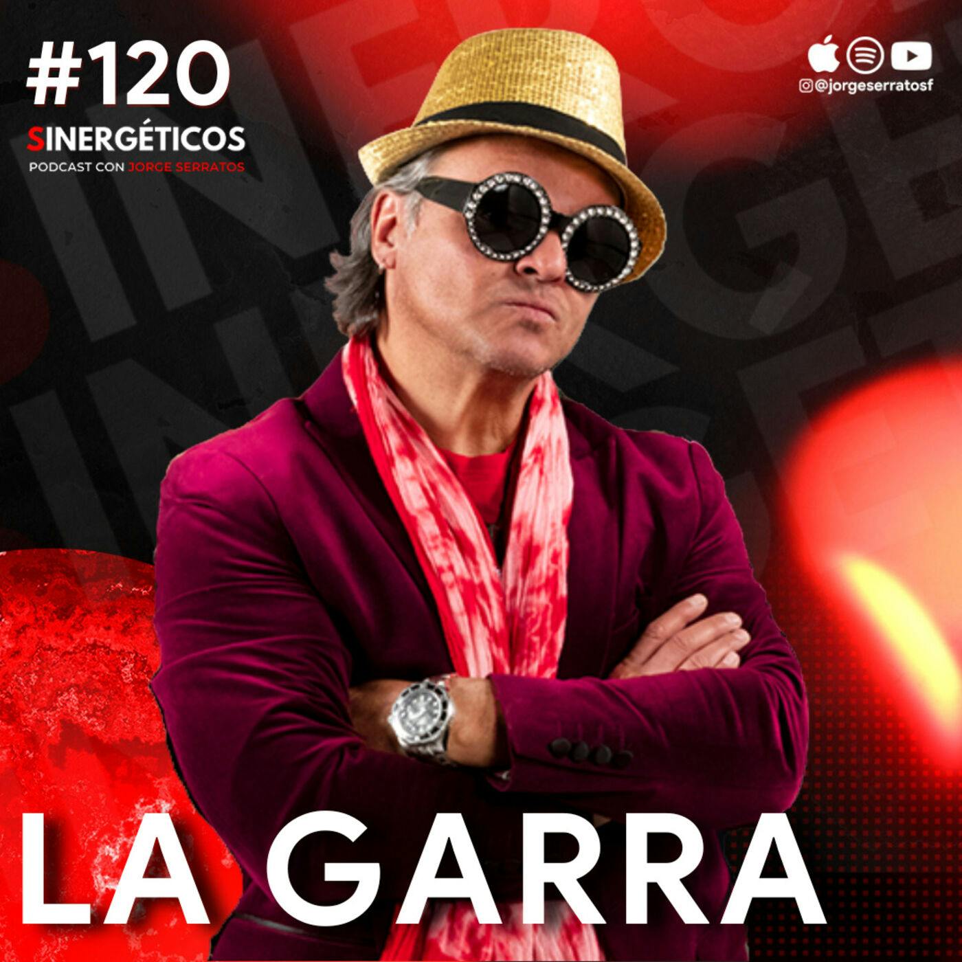 #120 Sinergéticos | Hazte cargo de ti mismo | Mario Cuevas "La Garra"