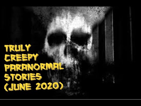 Truly Creepy Paranormal Stories (June 2020) episode artwork