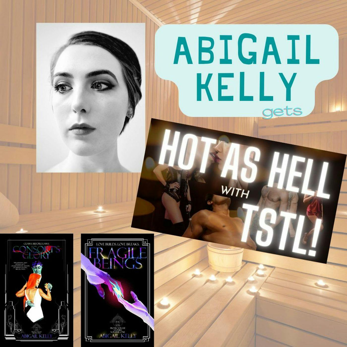 ABIGAIL KELLY gets HOT AS HELL with TSTL