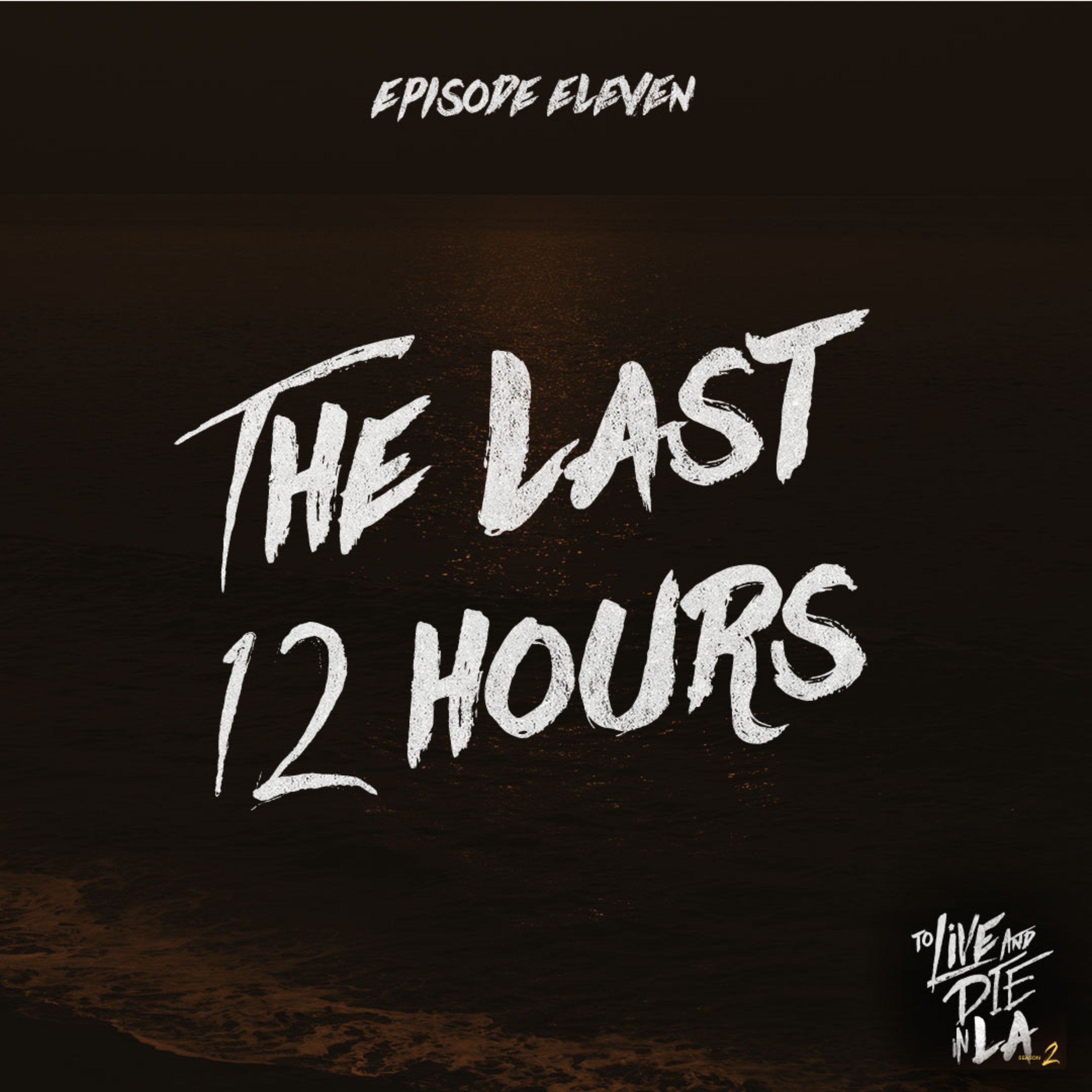 The Last 12 Hours [11]