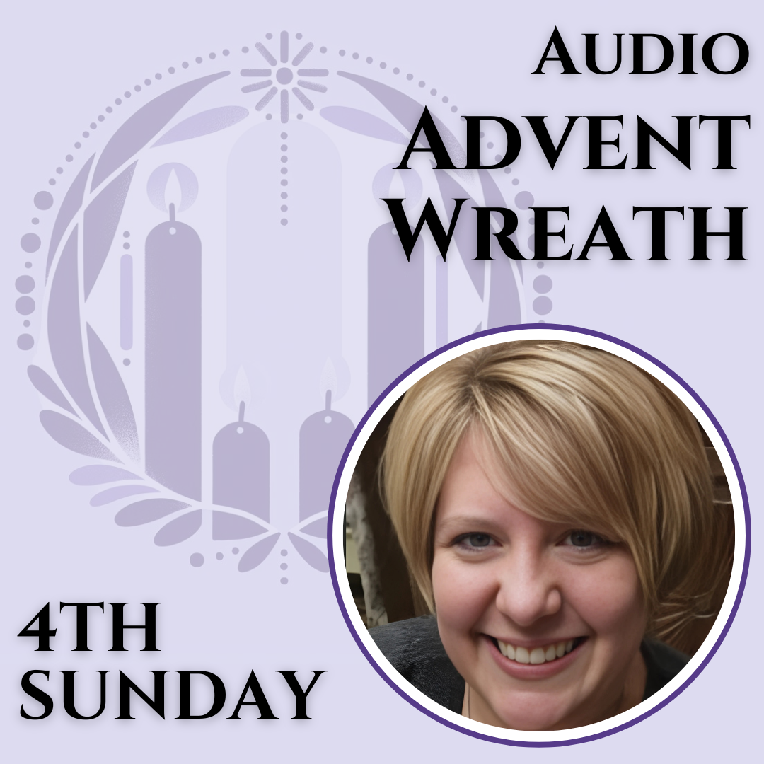 Audio Advent Wreath - 4th Sunday of Advent