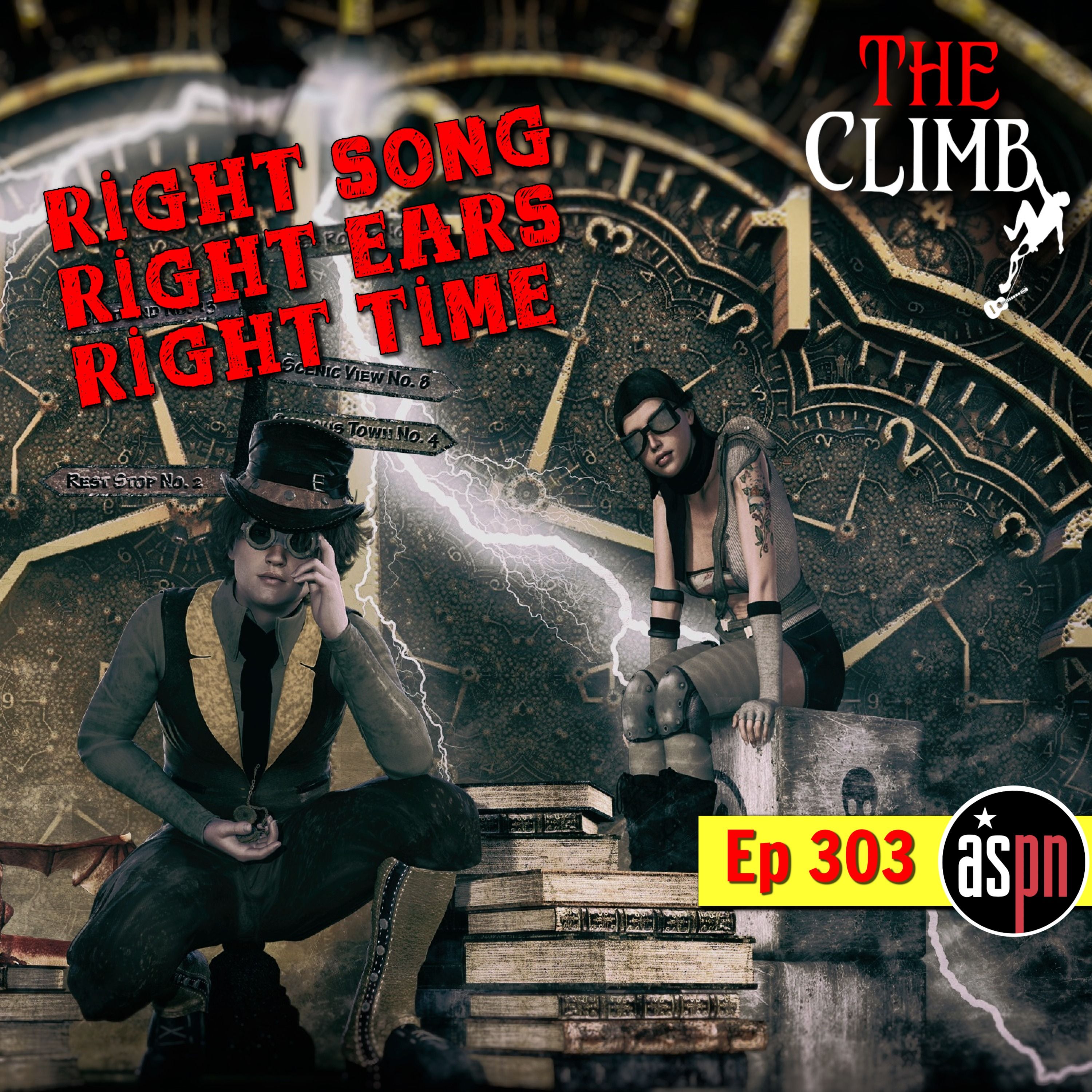 Ep 303: Right Song, Right Ears, Right Time