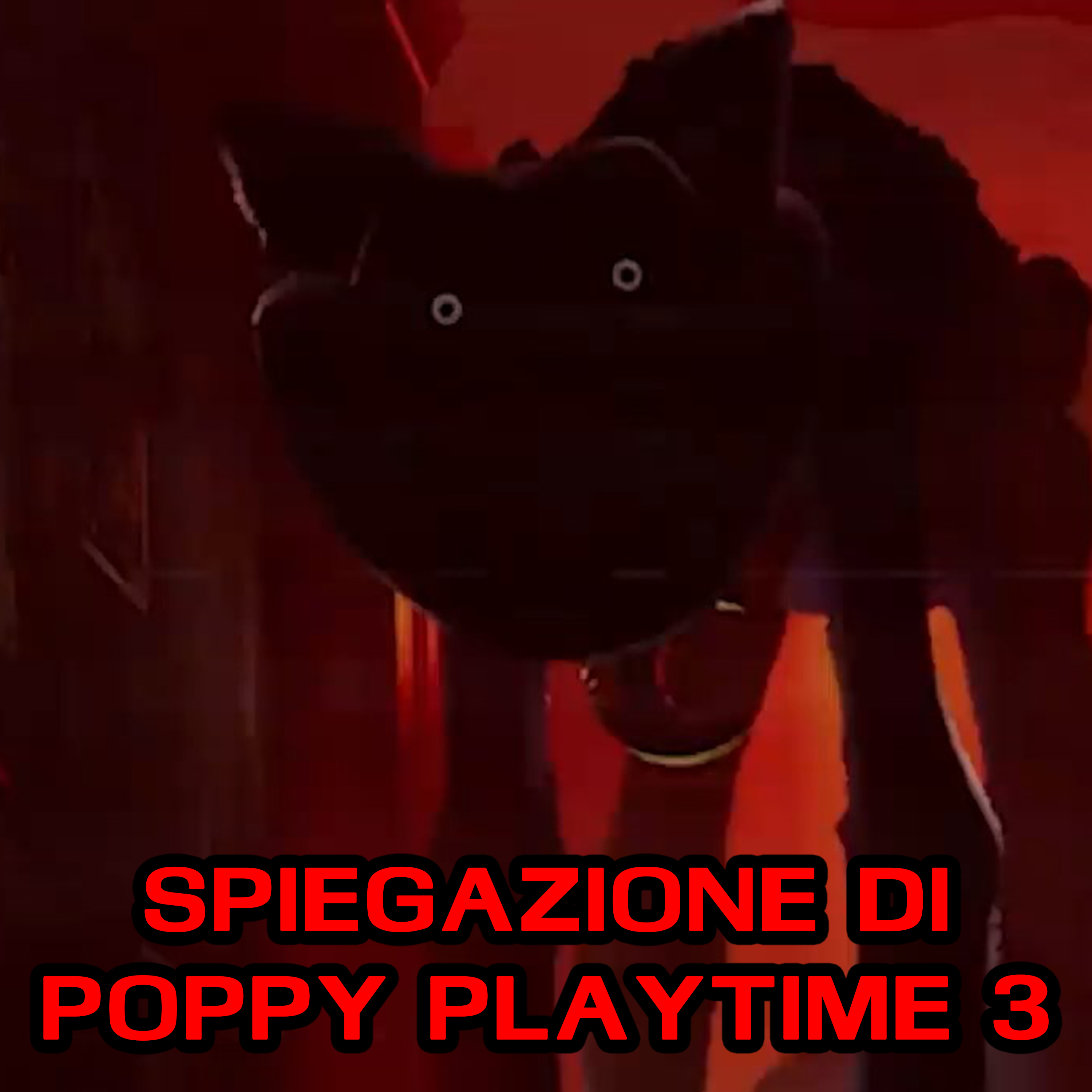 Poppy Playtime Capitolo 3 - Spiegazione episode artwork