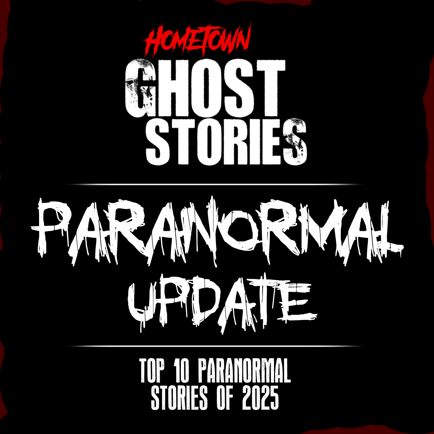 Top 10 Paranormal News Stories of 2025 | Paranormal Update