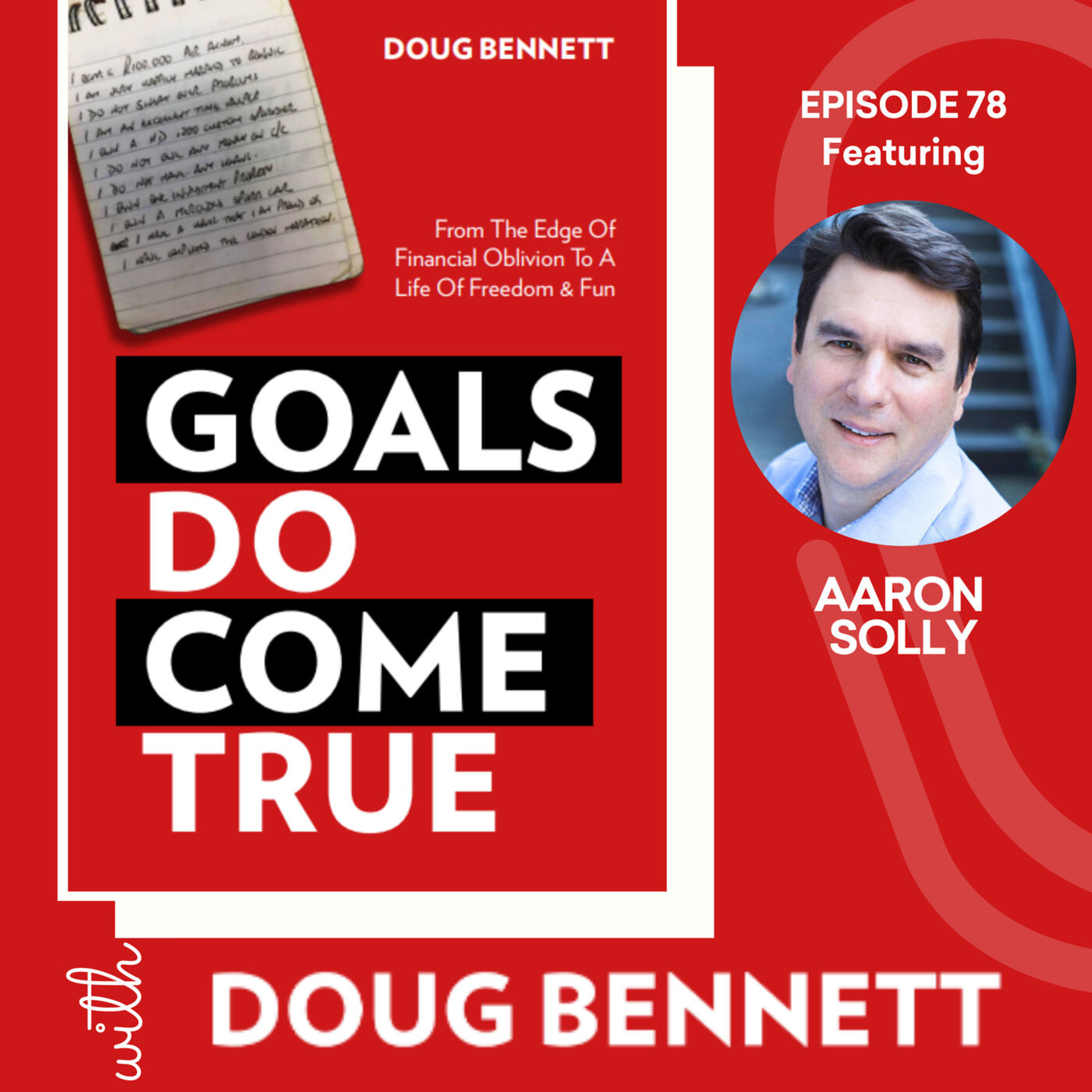 Goals DO Come True with Doug Bennett