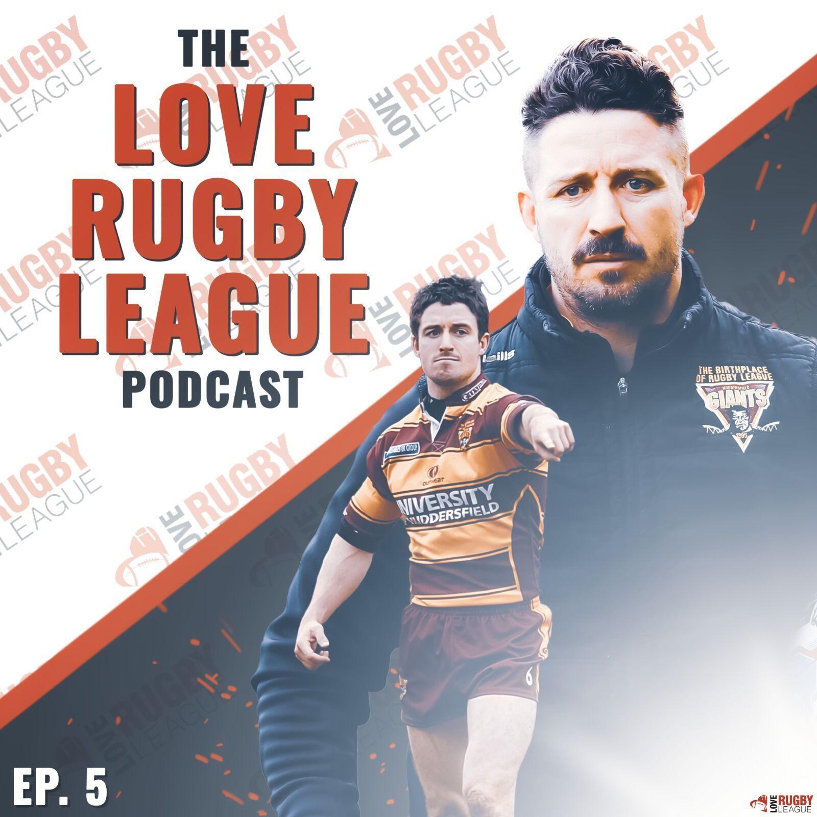 S2022 Ep5: Super League mergers, NRL dreams & no dickheads