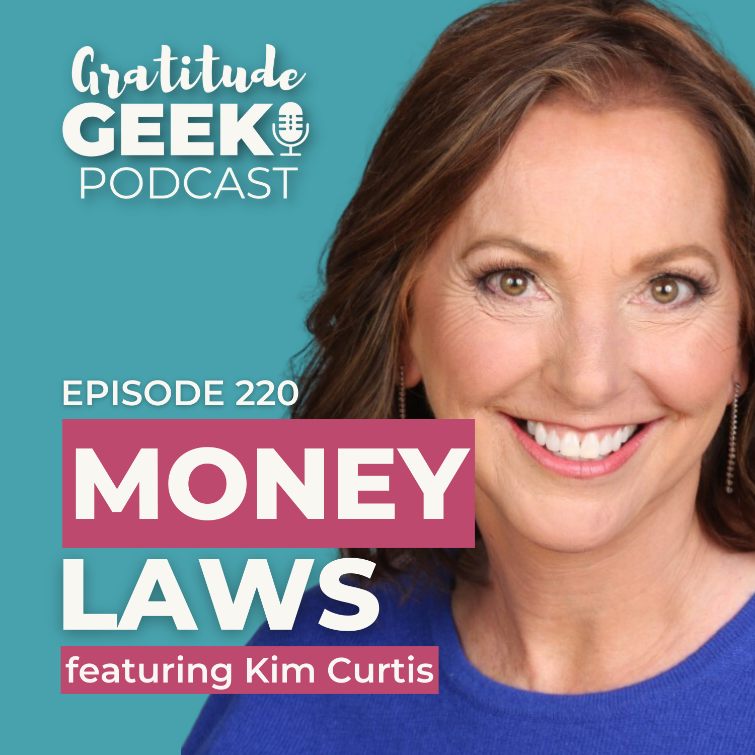 220:  Kim Curtis explains Natural Money Laws (classic) episode artwork
