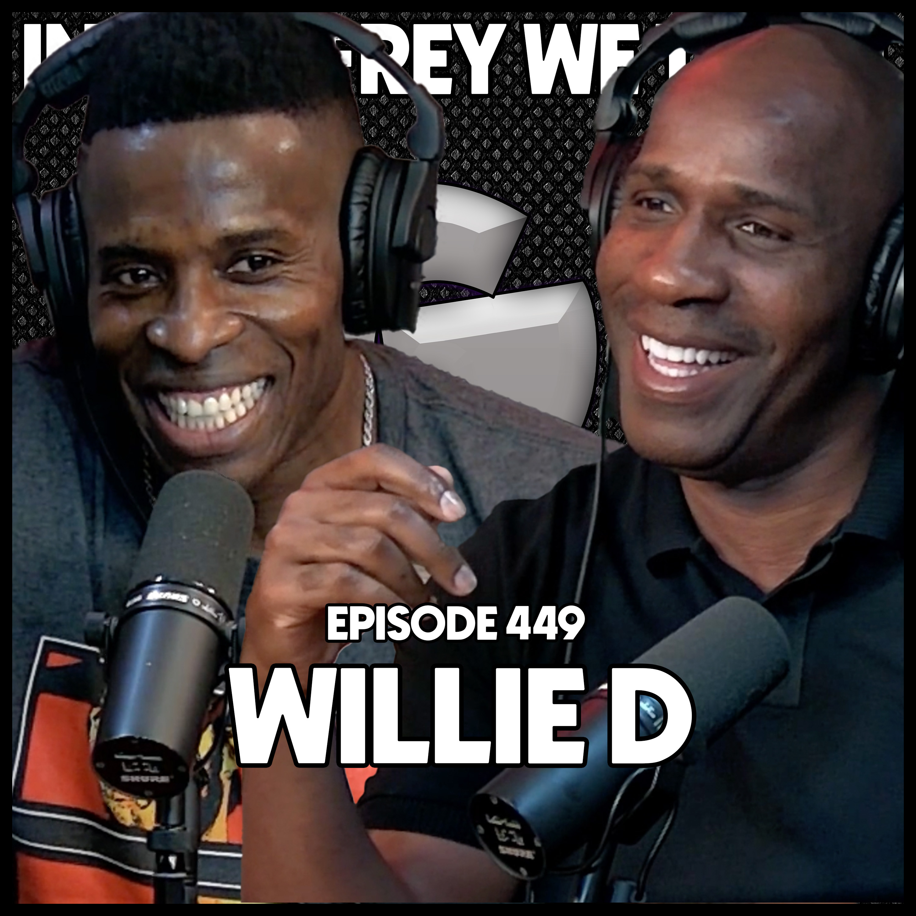 449. Hip Hop Legend Willie D of The Geto Boys (PART 1) episode artwork