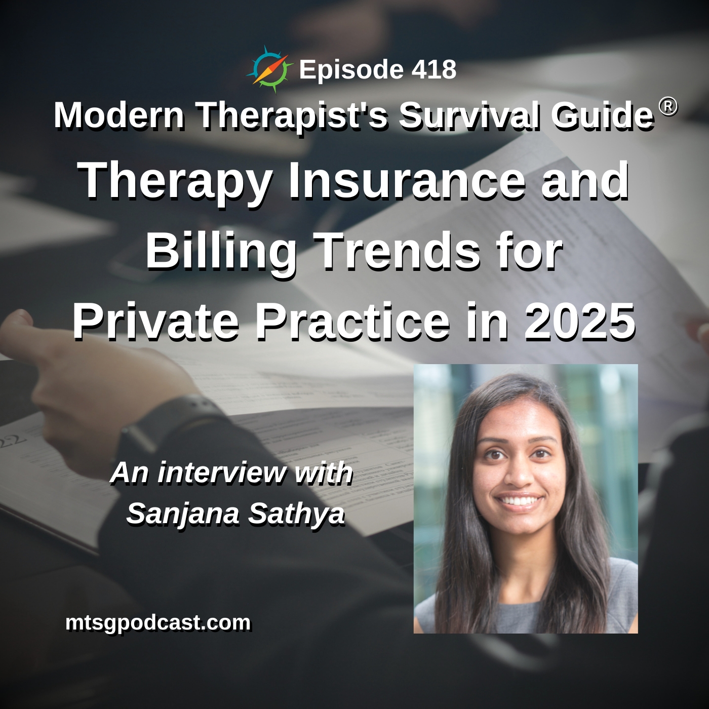 Therapy Insurance and Billing Trends for Private Practice in 2025: An Interview with Sanjana Sathya