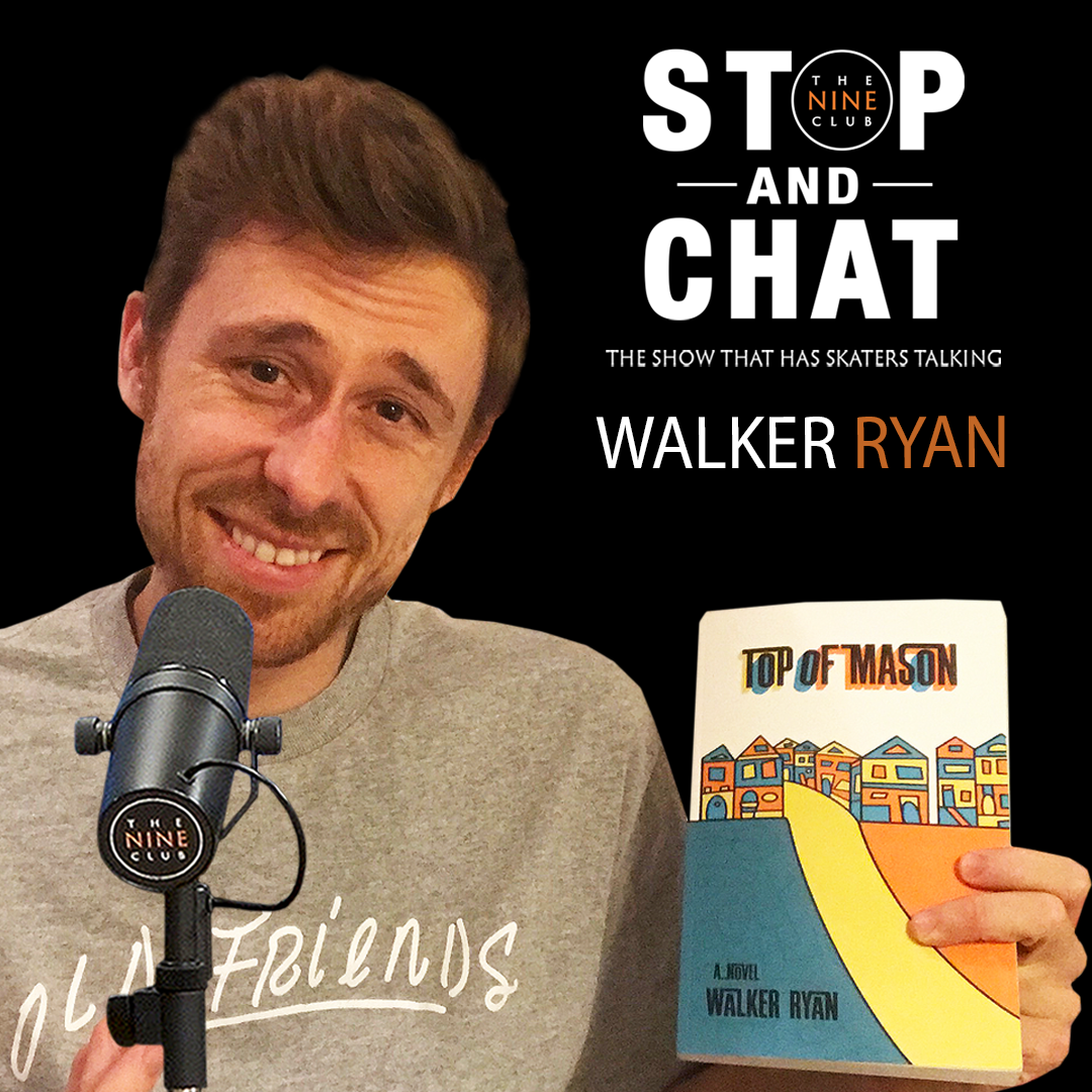 Walker Ryan - Stop And Chat #32