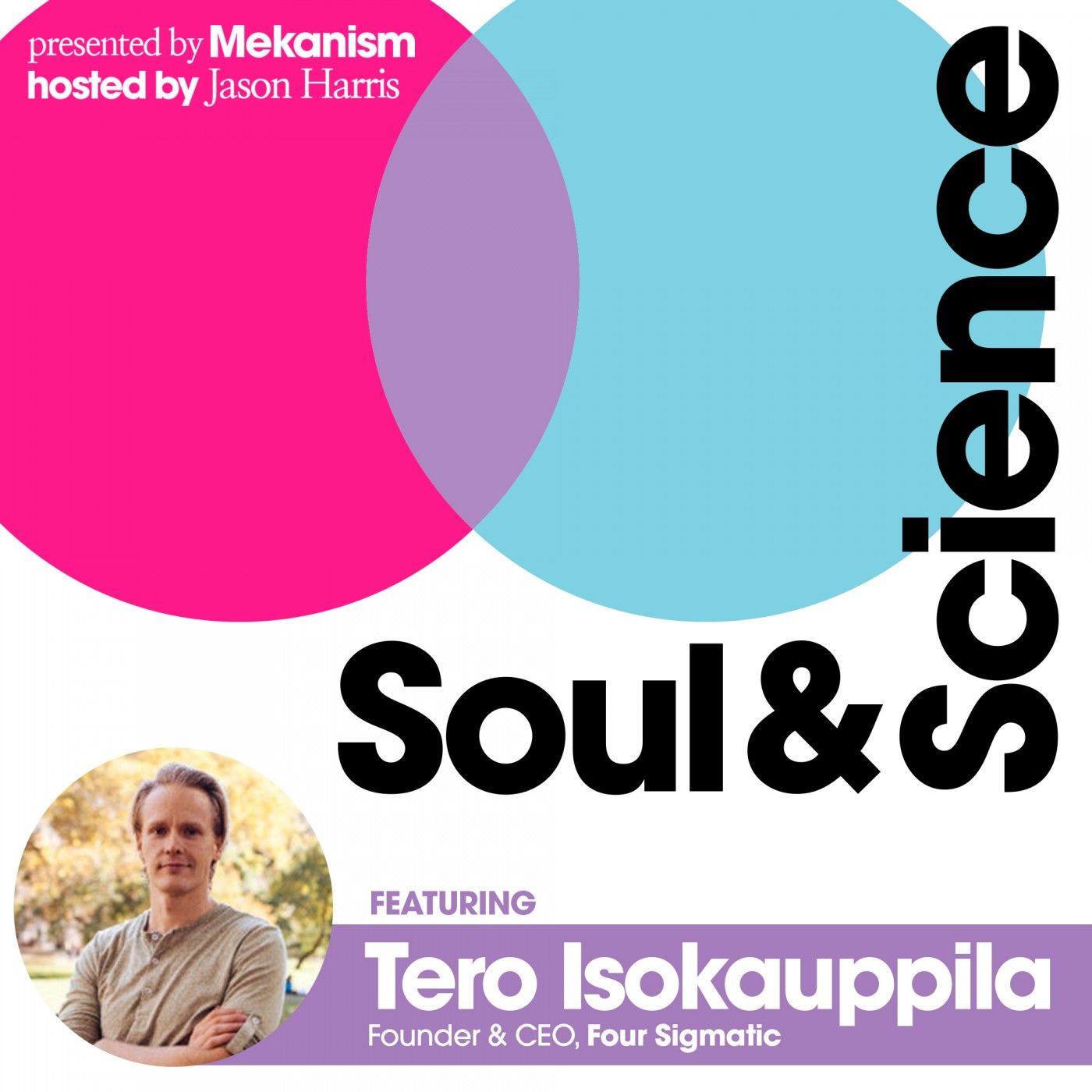 #26: Four Sigmatic Founder Tero Isokauppila | Marketing Functional Foods to Everyone episode artwork