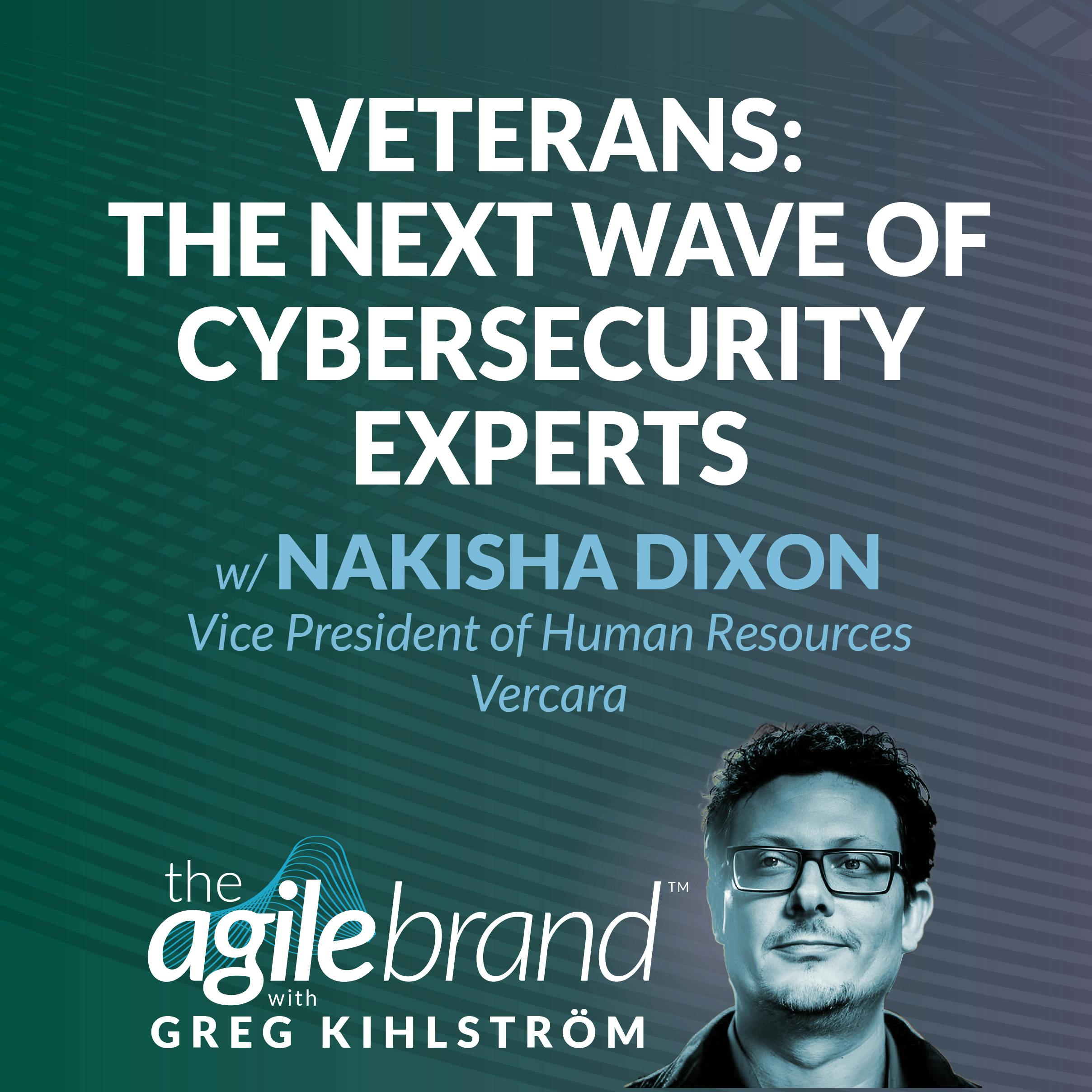 Looking to veterans for the next wave of cybersecurity experts with Nakisha Dixon, Vercara