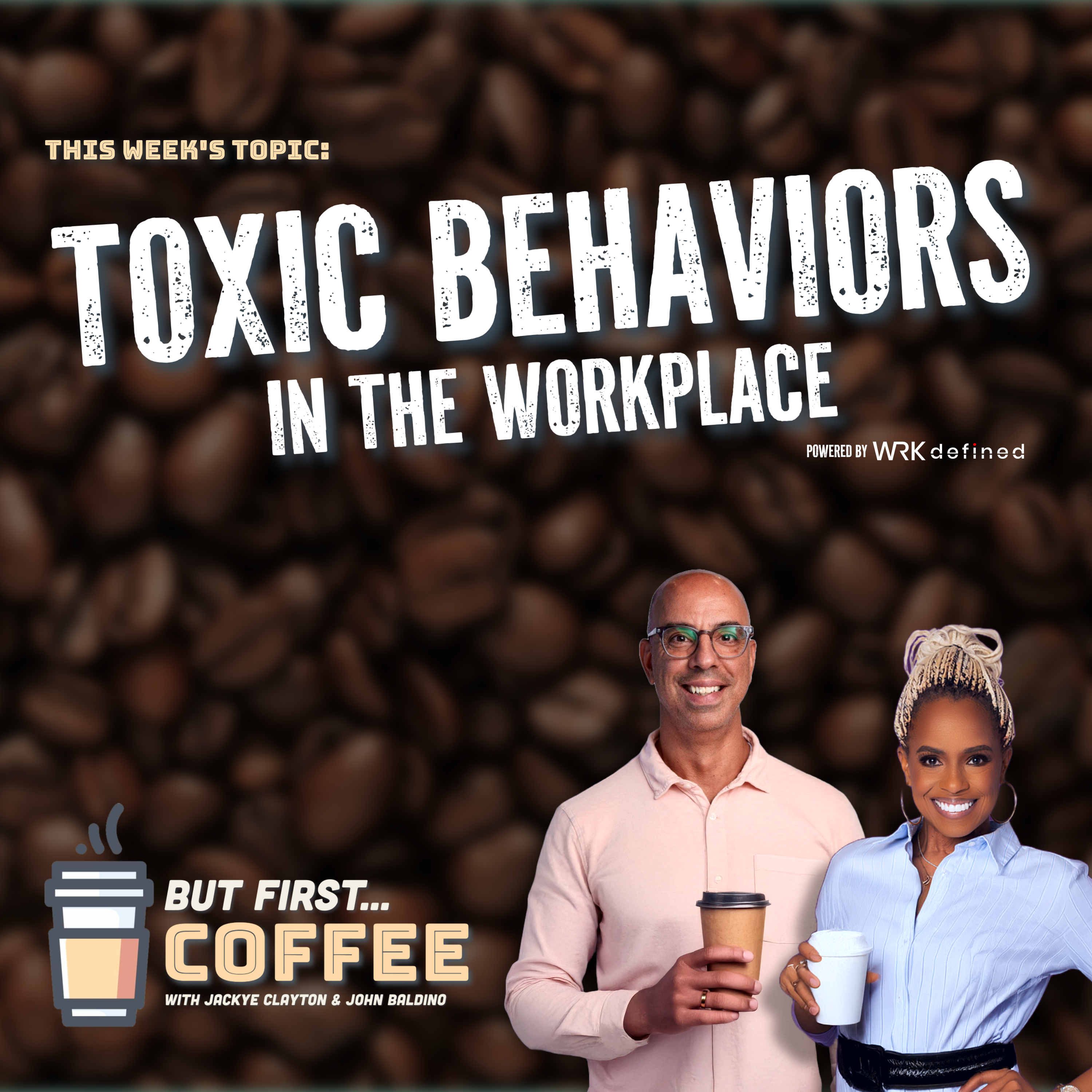 How to handle Toxic Behaviors in the Workplace episode artwork