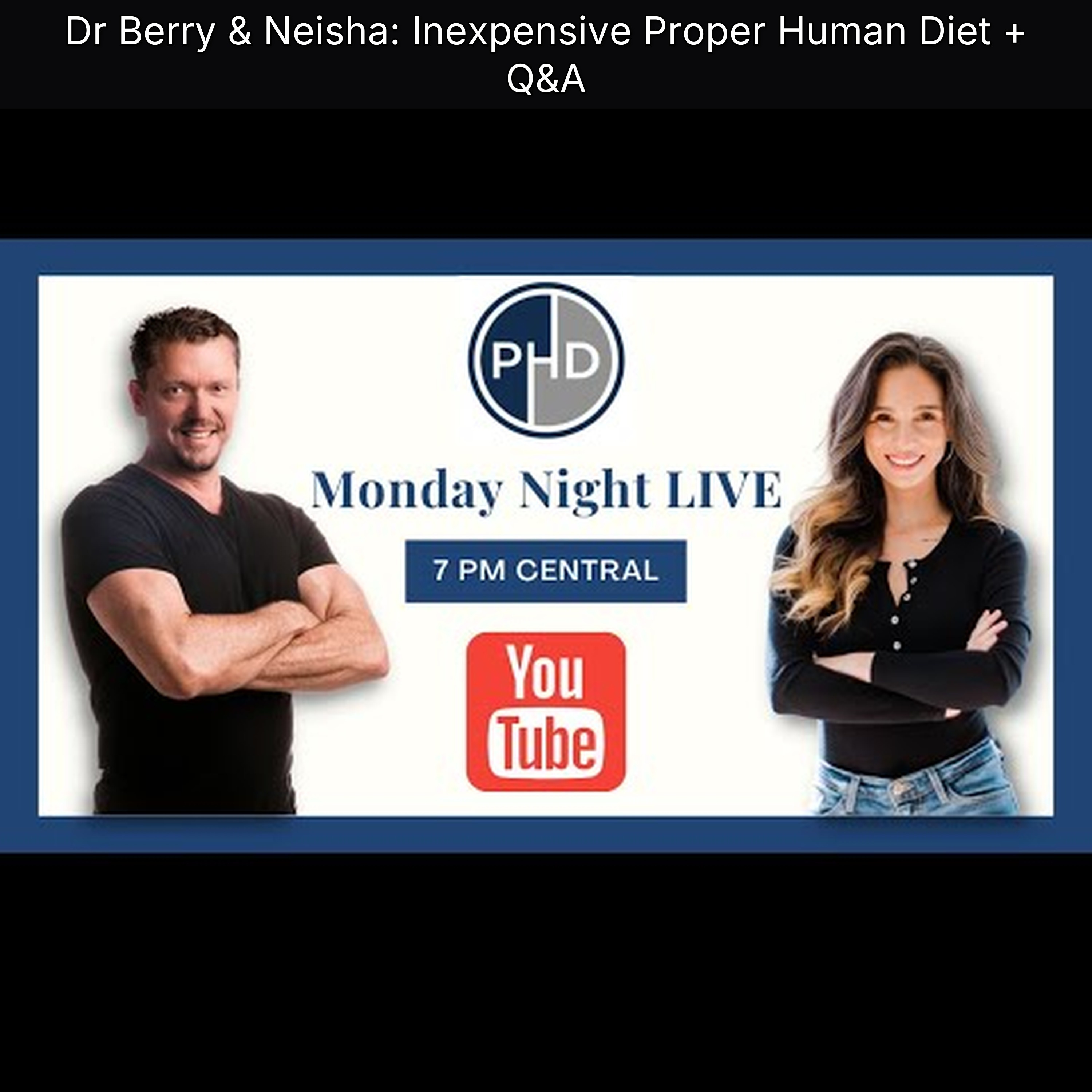 Dr Berry & Neisha: Inexpensive Proper Human Diet + Q&A episode artwork