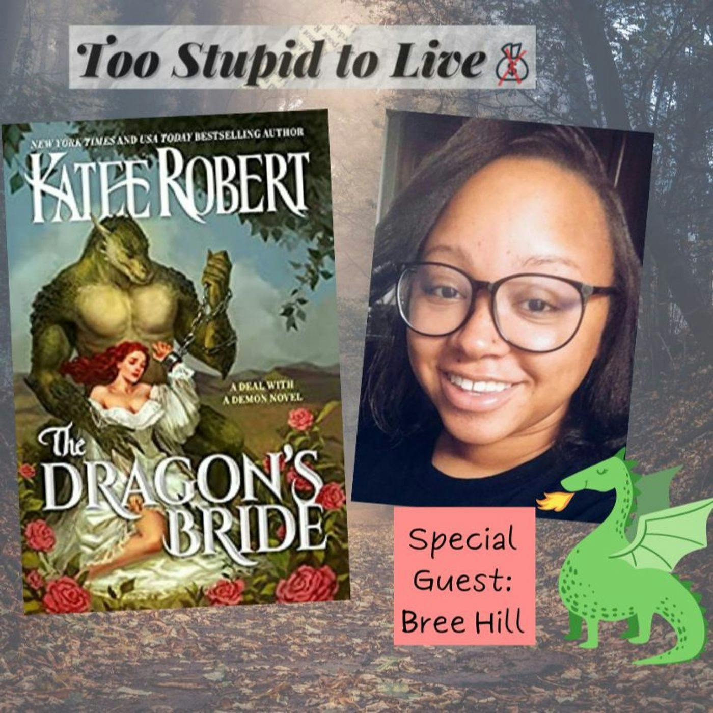 The Dragon’s Bride with Bree Hill