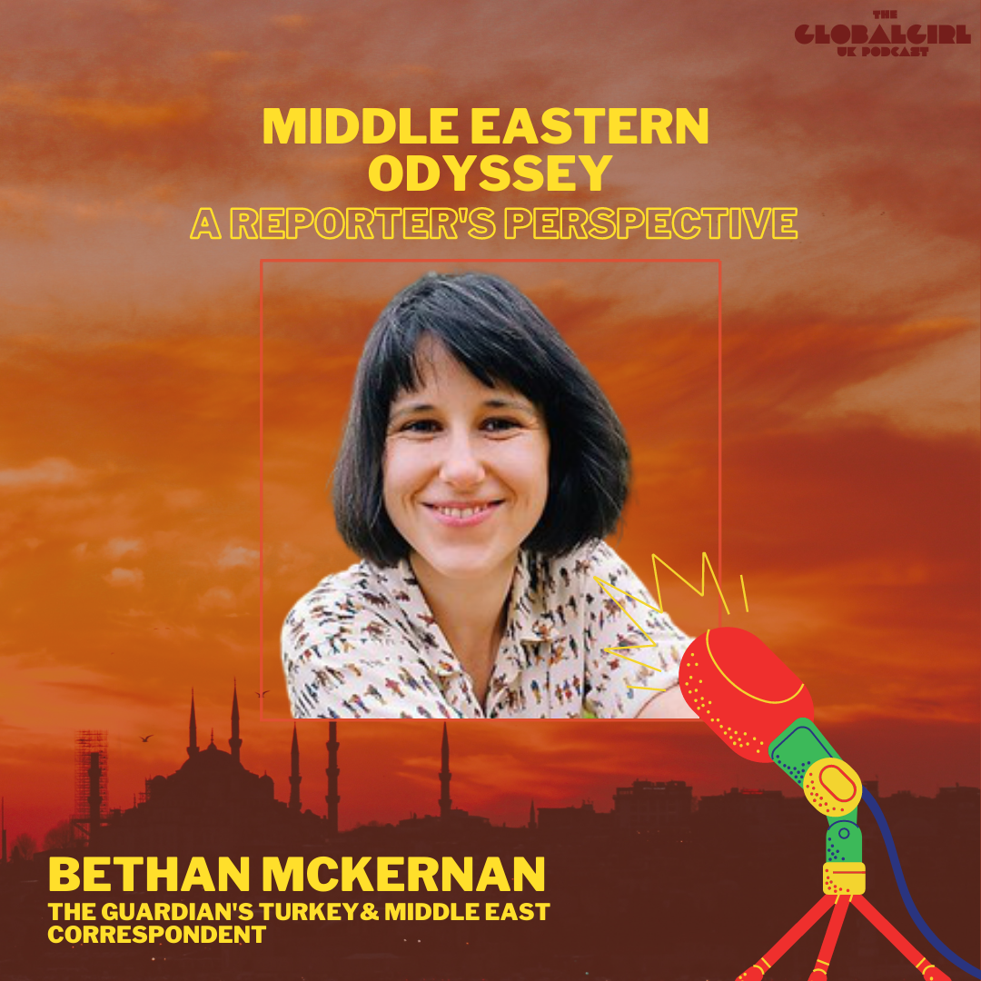Middle Eastern Odyssey: A Reporter's Perspective (Bethan McKernan)