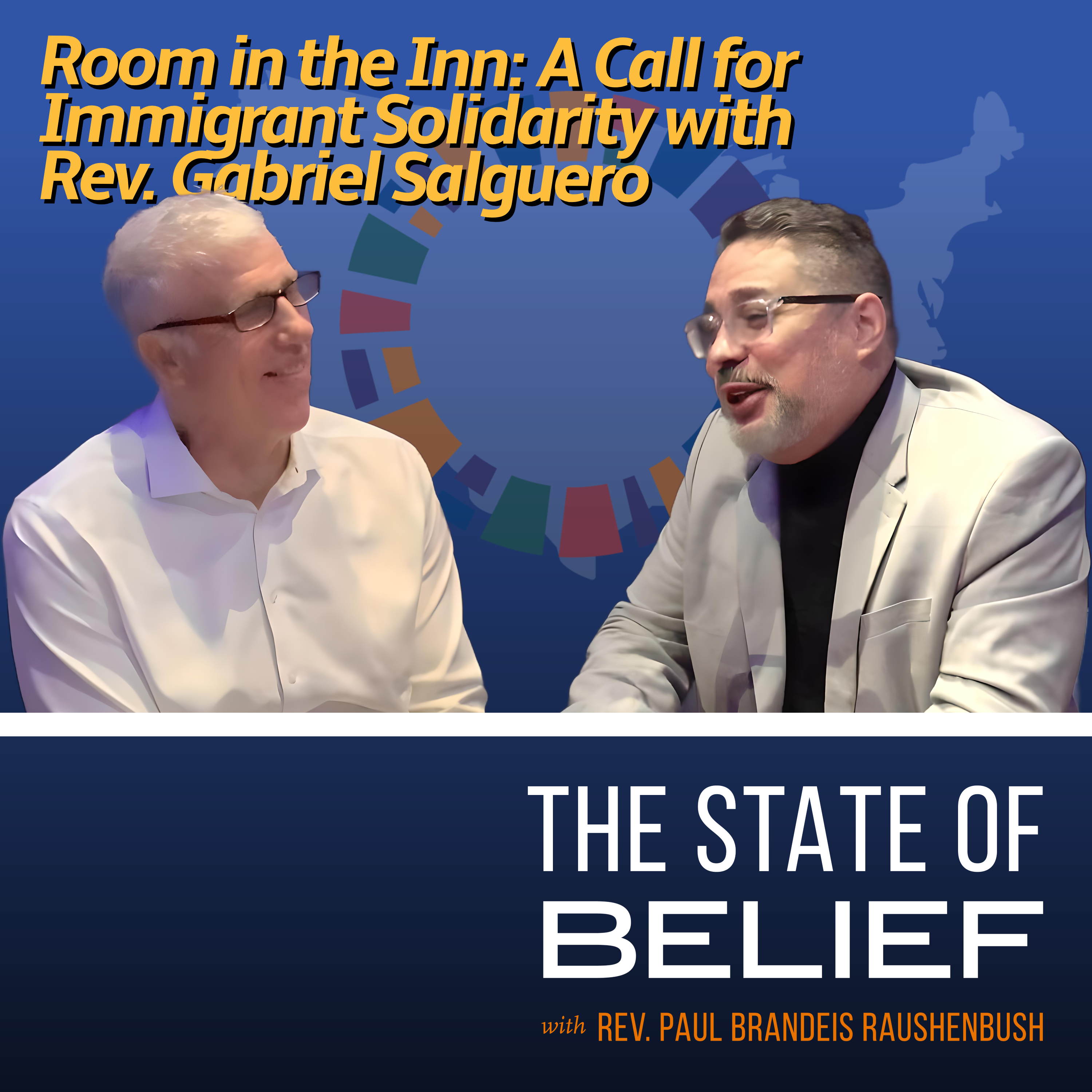 Room in the Inn: A Call for Immigrant Solidarity with Rev. Gabriel Salguero