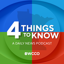 4 Things To Know from WCCO
