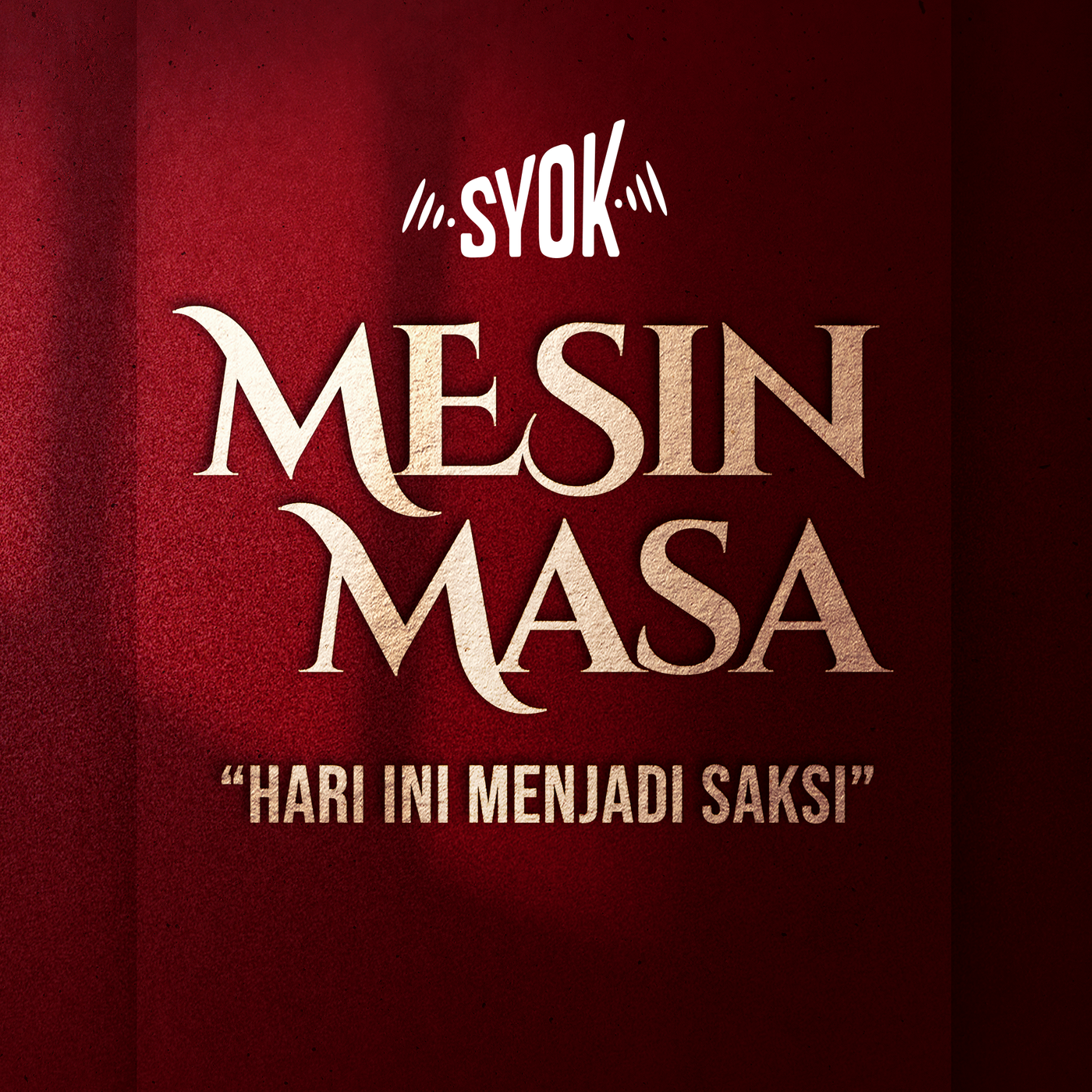 Mesin Masa | Hari Ini Menjadi Saksi... - SYOK Podcast [BM]