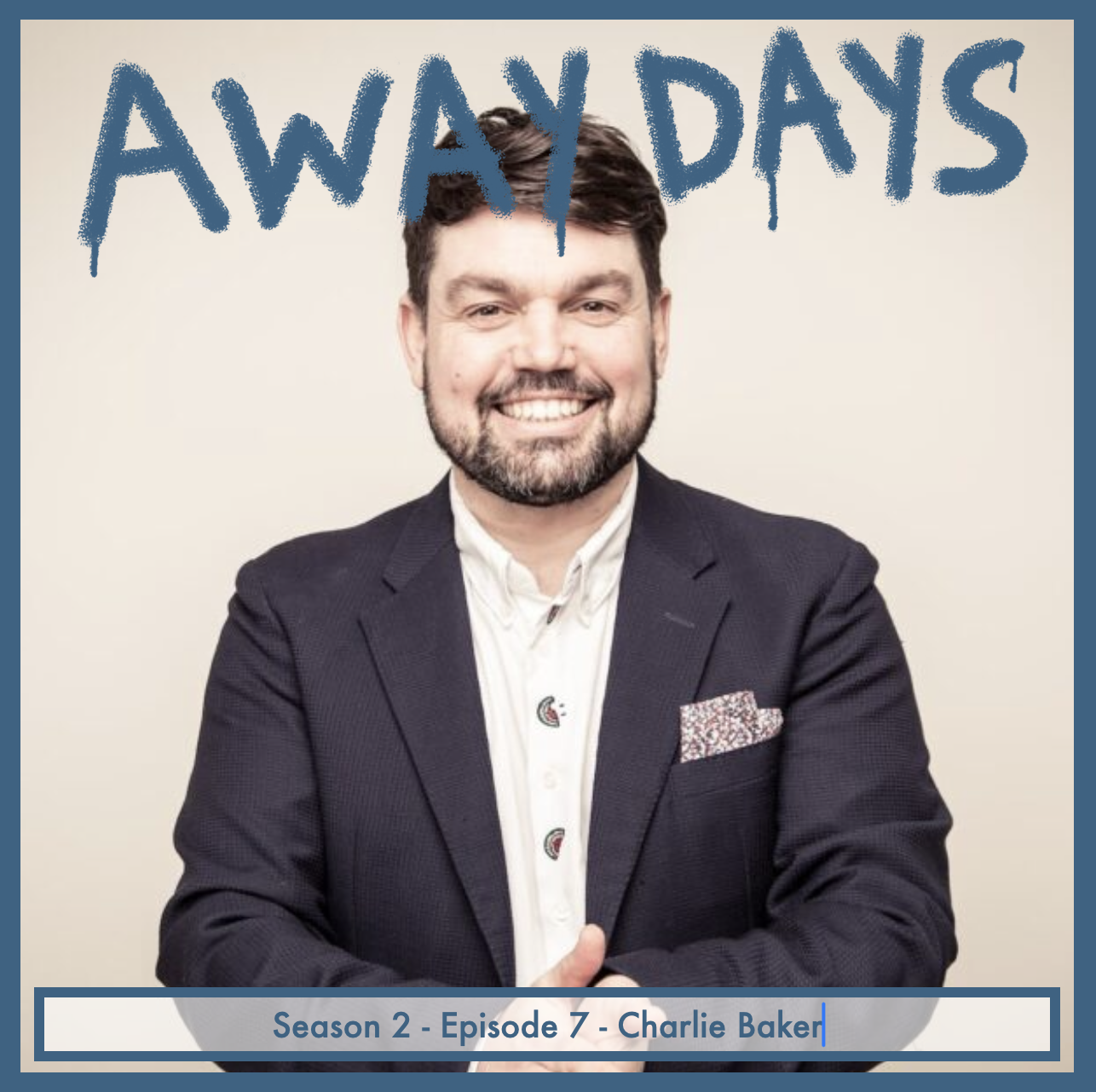 Wetsuits, Peter Shilton and model villages with Charlie Baker