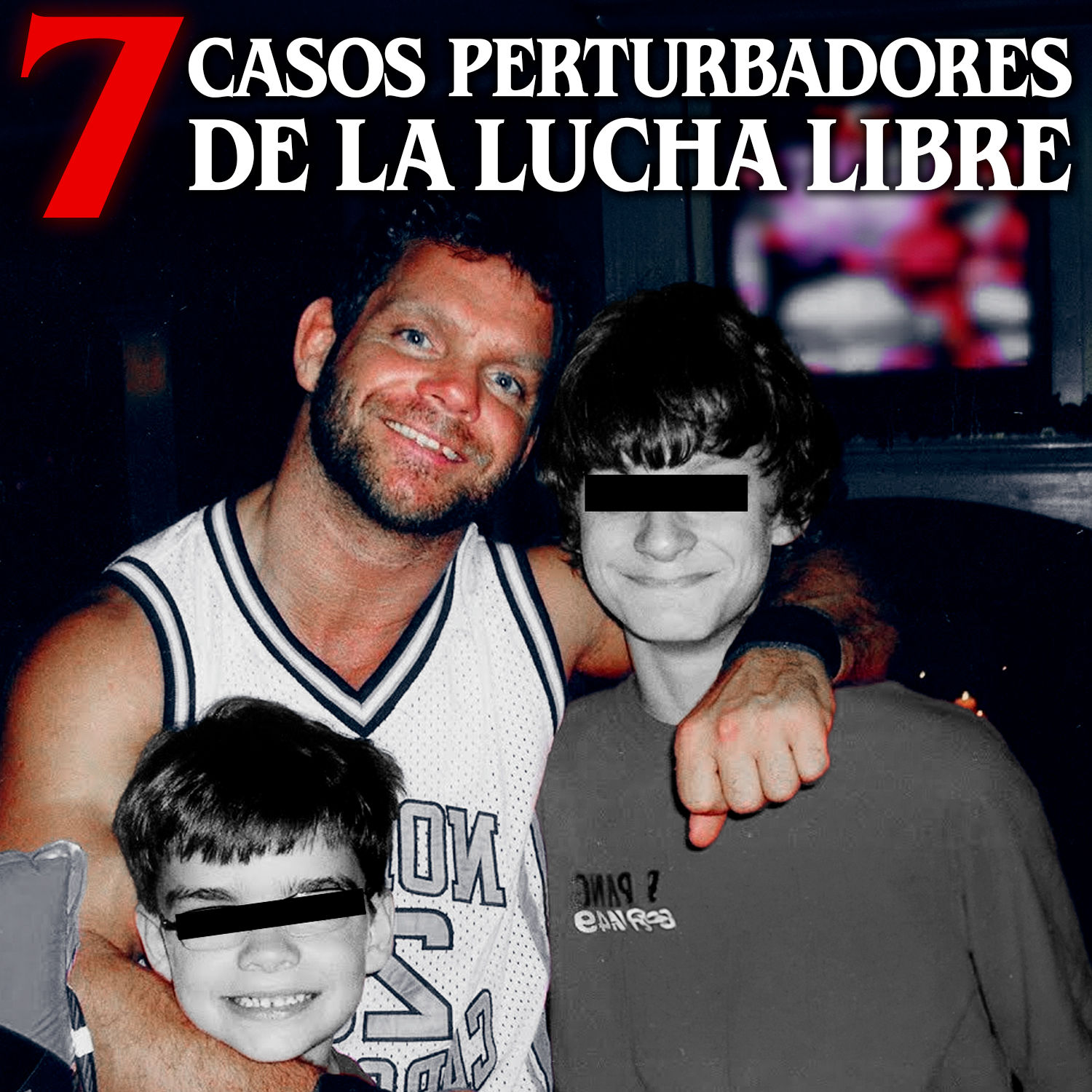 7 Casos perturbadores de la Lucha Libre episode artwork