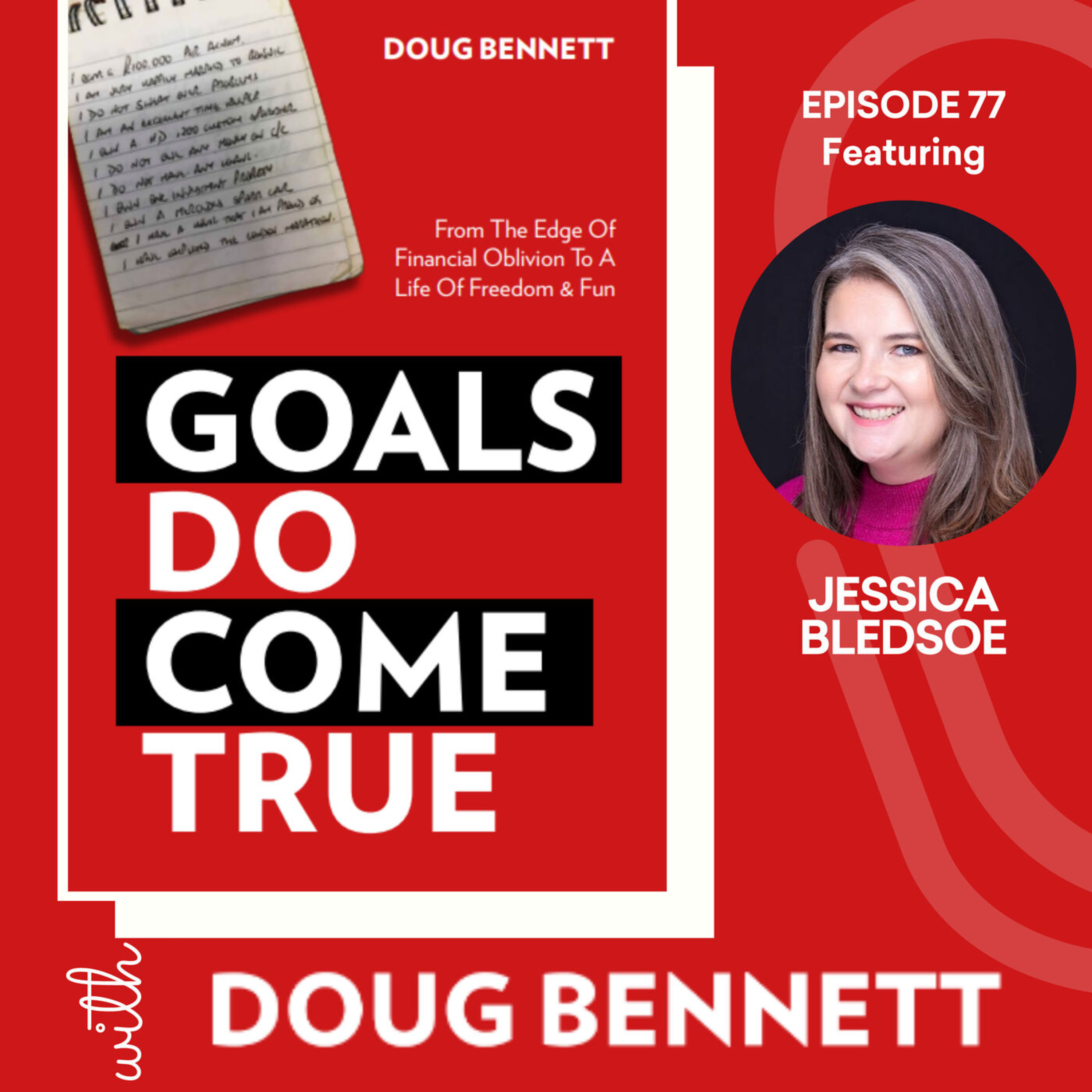 Goals DO Come True with Doug Bennett