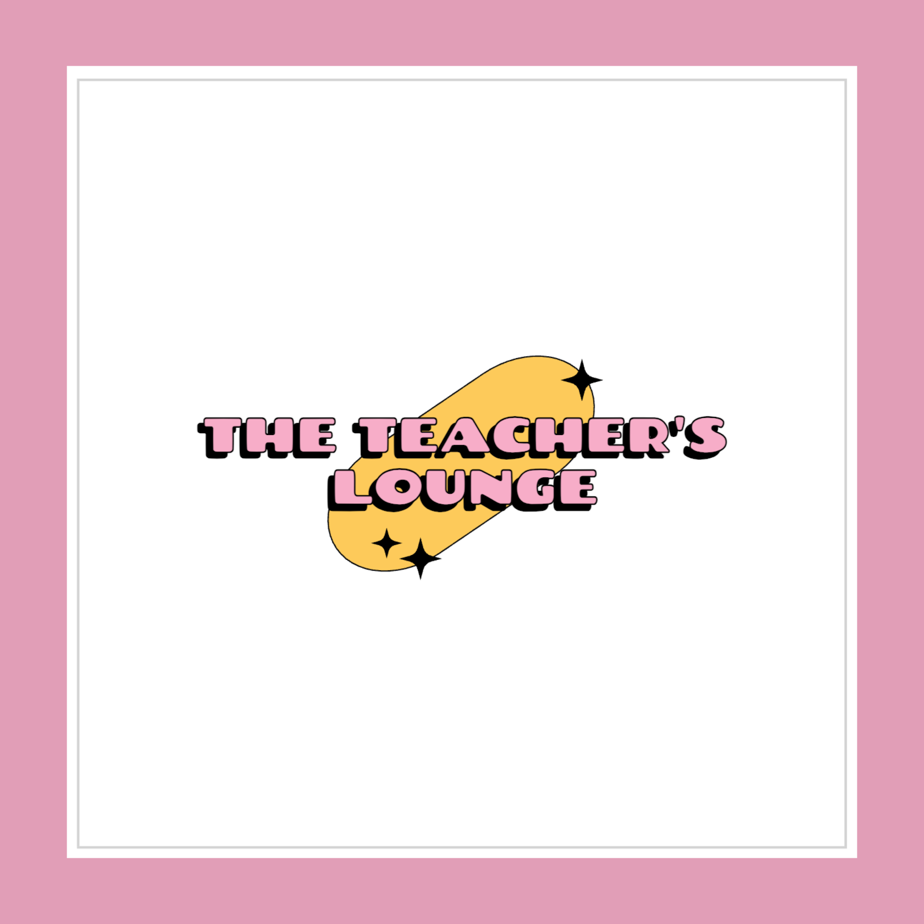 The Teacher’s Lounge podcast artwork