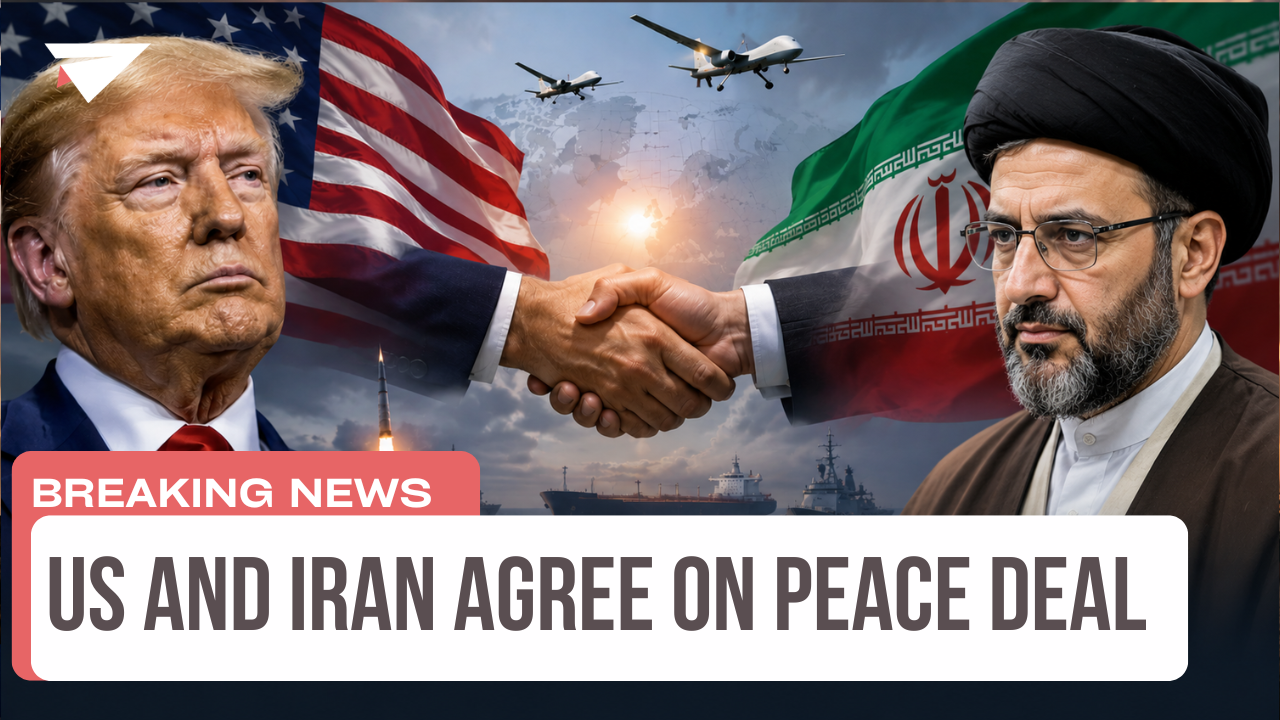 US and Iran Agree on Peace Deal, Breaking News