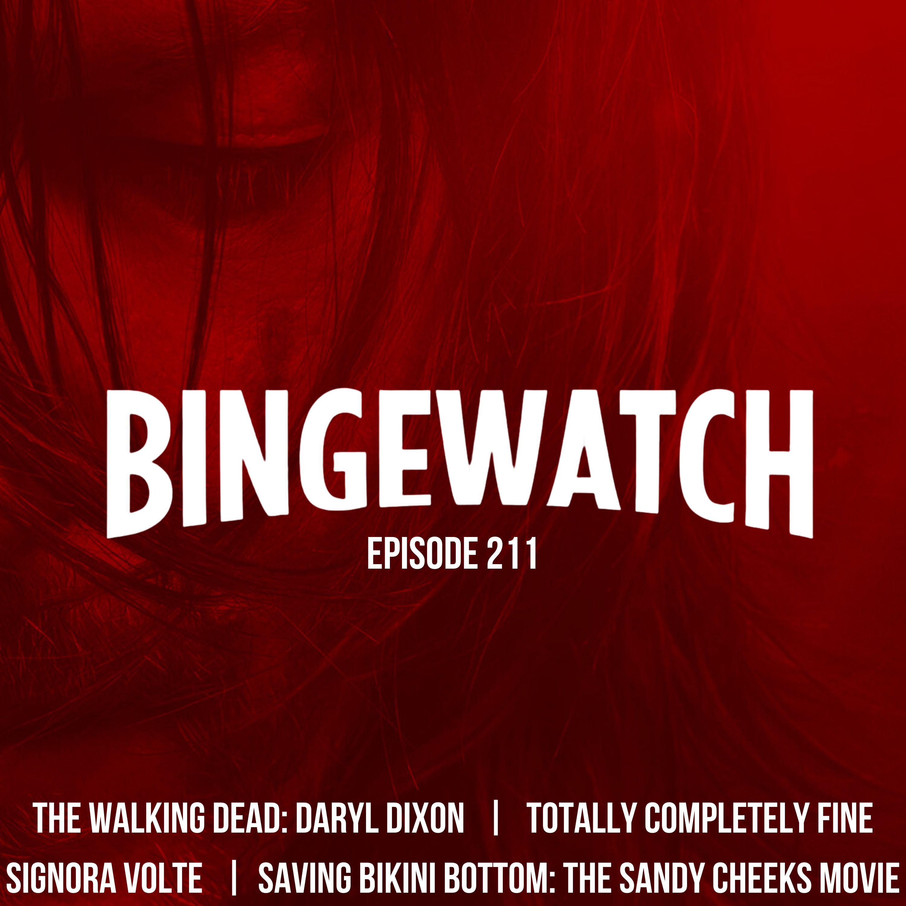 The Walking Dead: Daryl Dixon  |  Saving Bikini Bottom: The Sandy Cheeks Movie  |  Totally Completely Fine  |  Signora Volpe