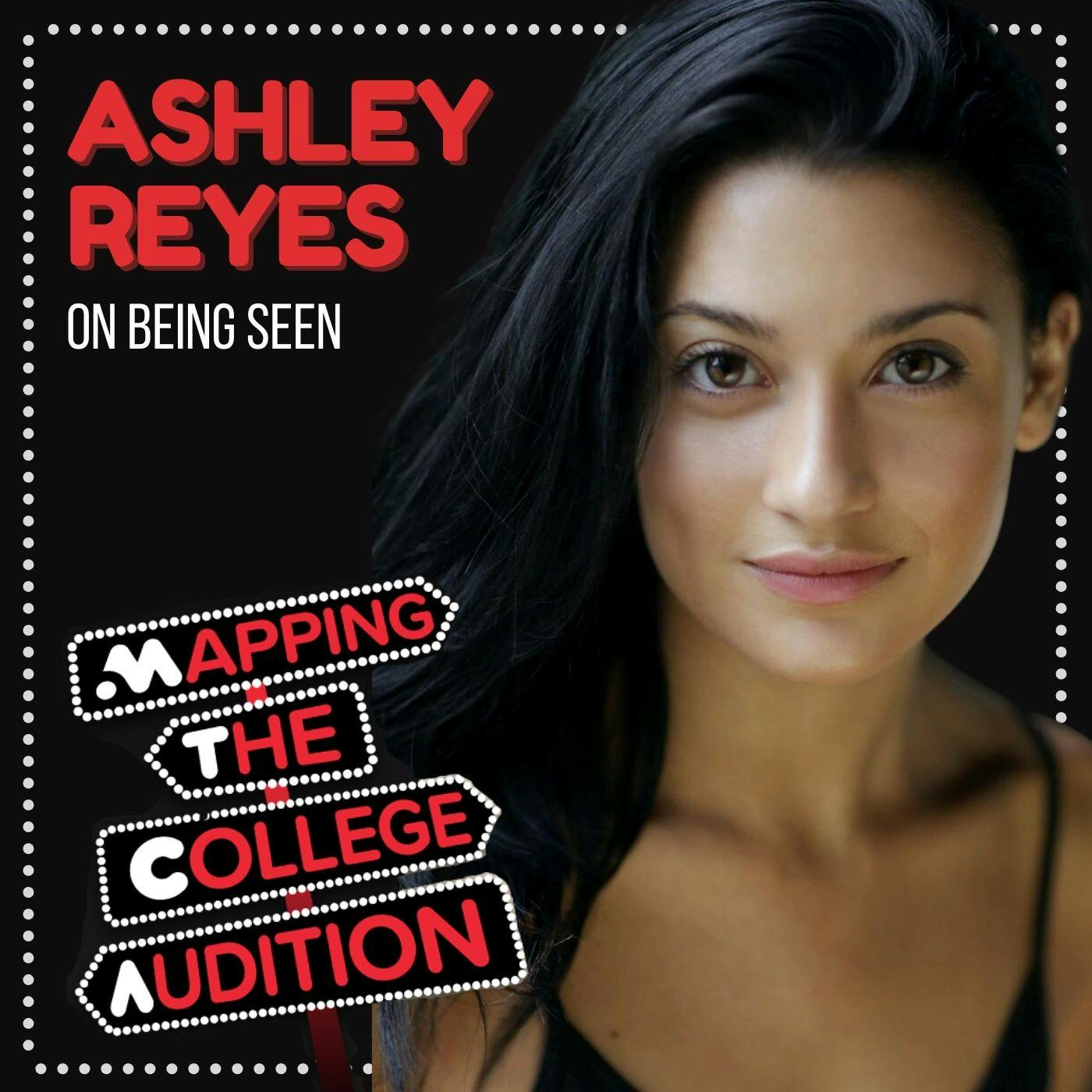 Ep. 44 (AE): Ashley Reyes (Hulu’s How I Met Your Father) on Being Seen