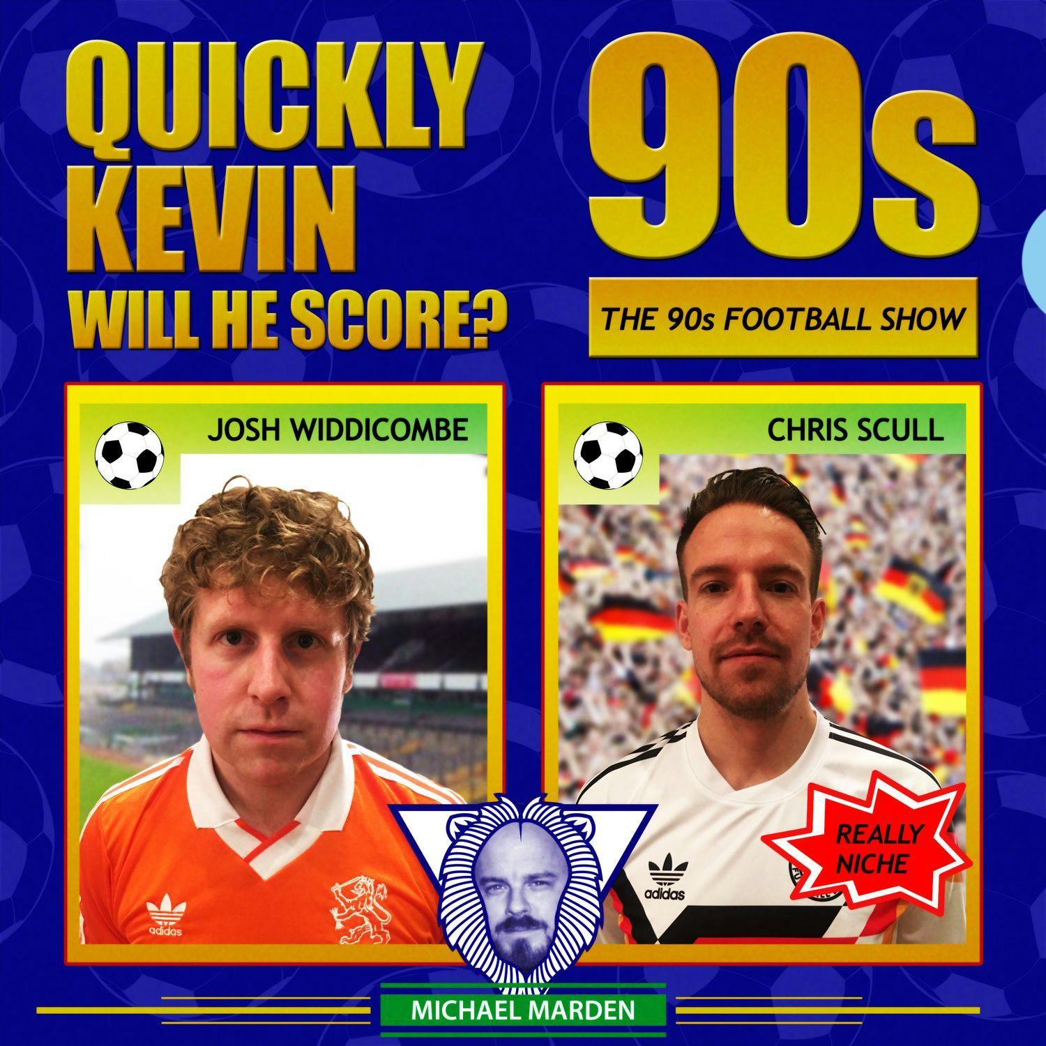 Quickly Kevin; will he score? The 90s Football Show podcast show image
