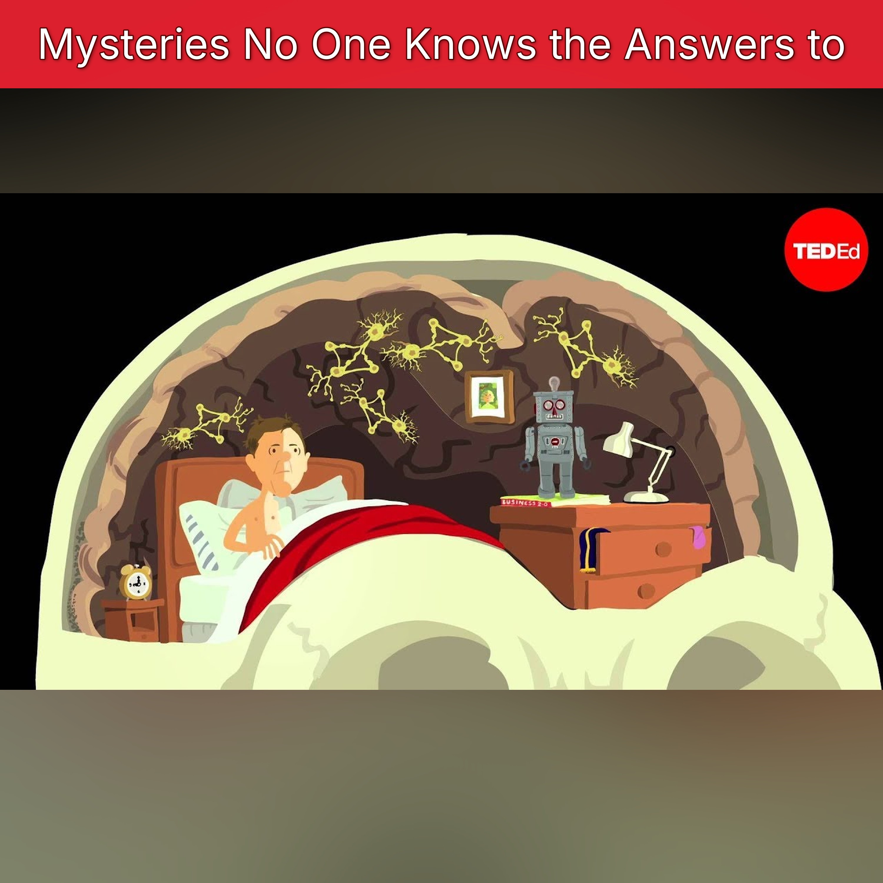 Mysteries No One Knows the Answers to
