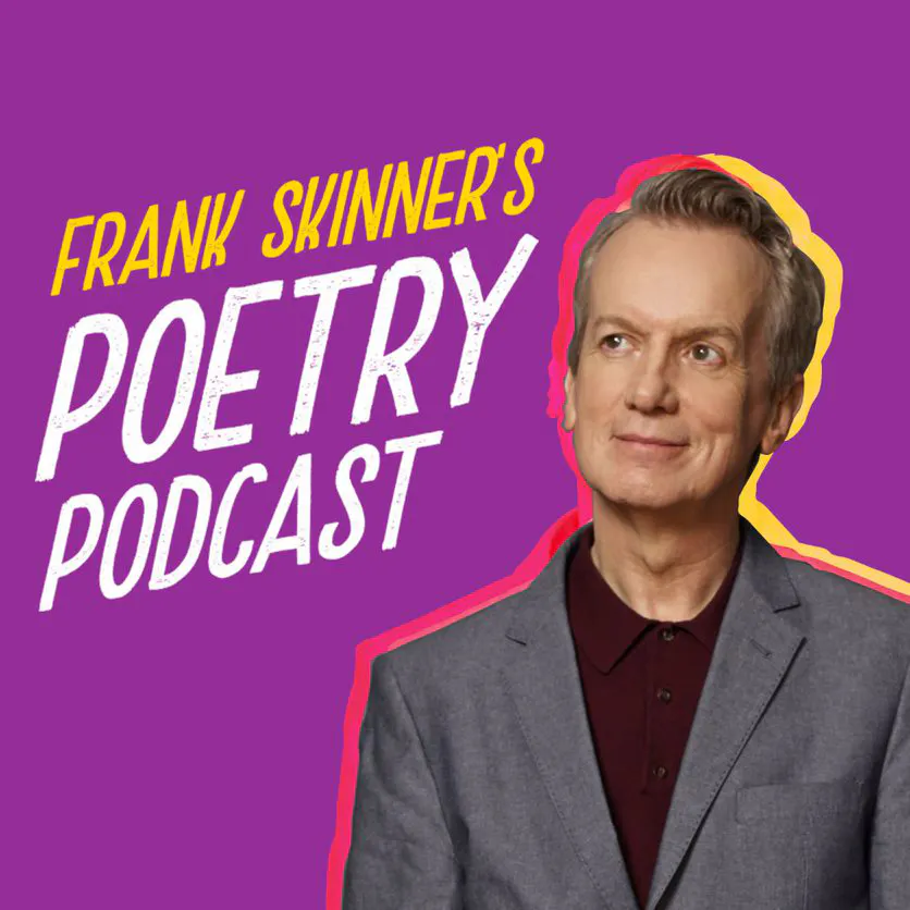 Frank Skinner's Poetry Podcast: Poetry Anthologies episode artwork