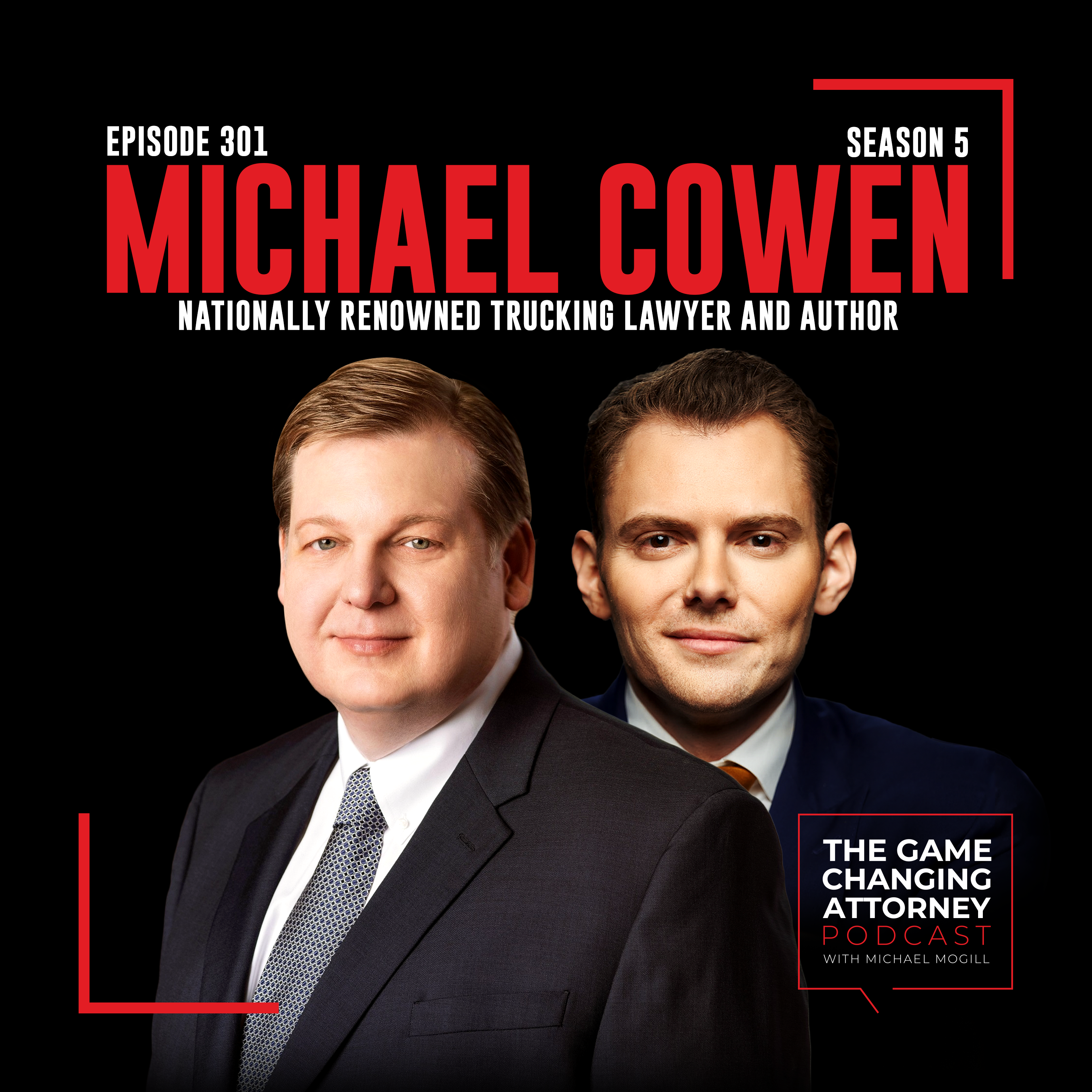 The Game Changing Attorney Podcast with Michael Mogill