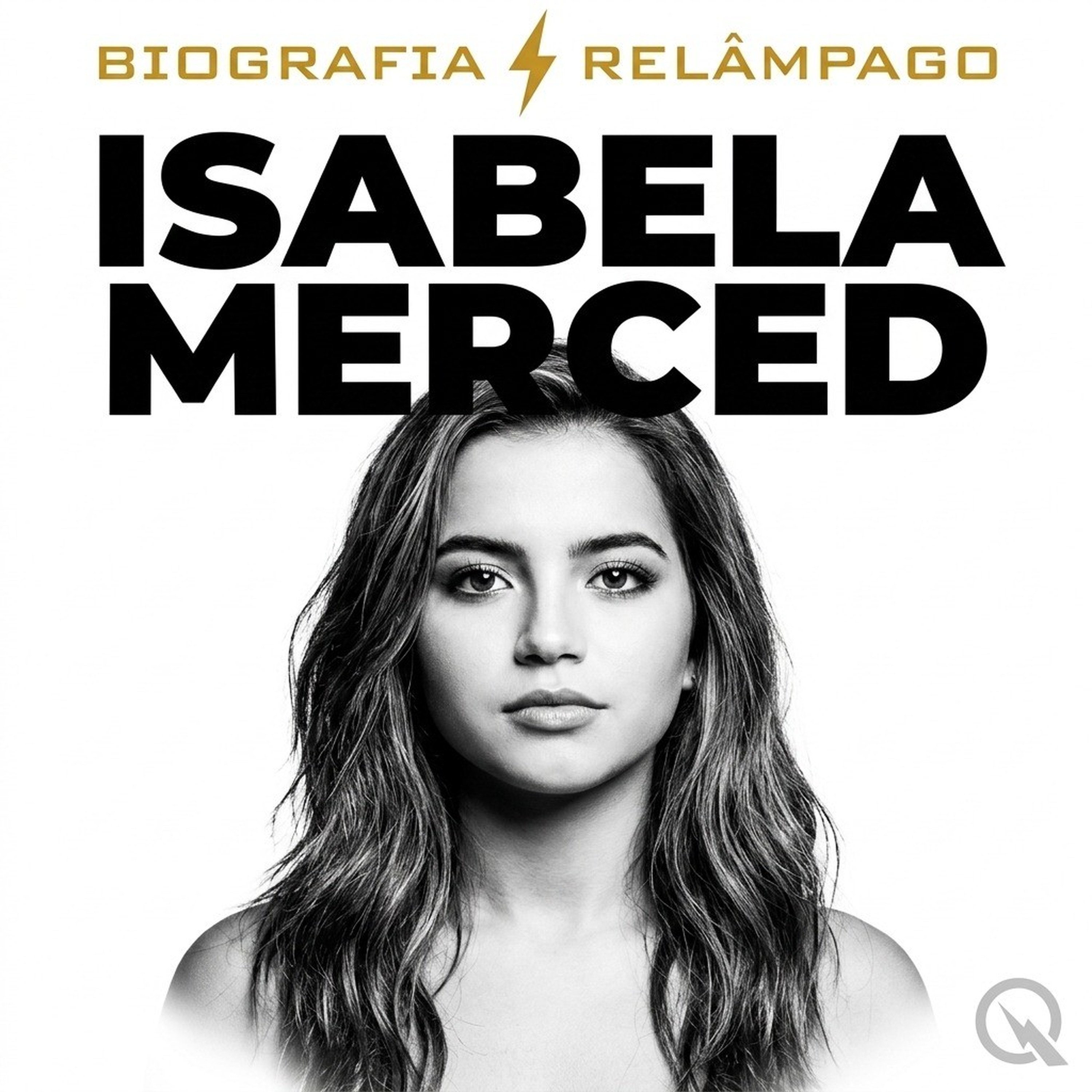 Isabela Merced - Biografia Relâmpago