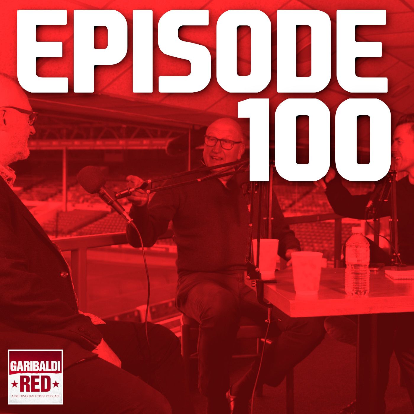 Garibaldi Red Podcast #100 SPECIAL | INSIDE THE CITY GROUND WITH PRUTTON, HART AND BIRTLES episode artwork